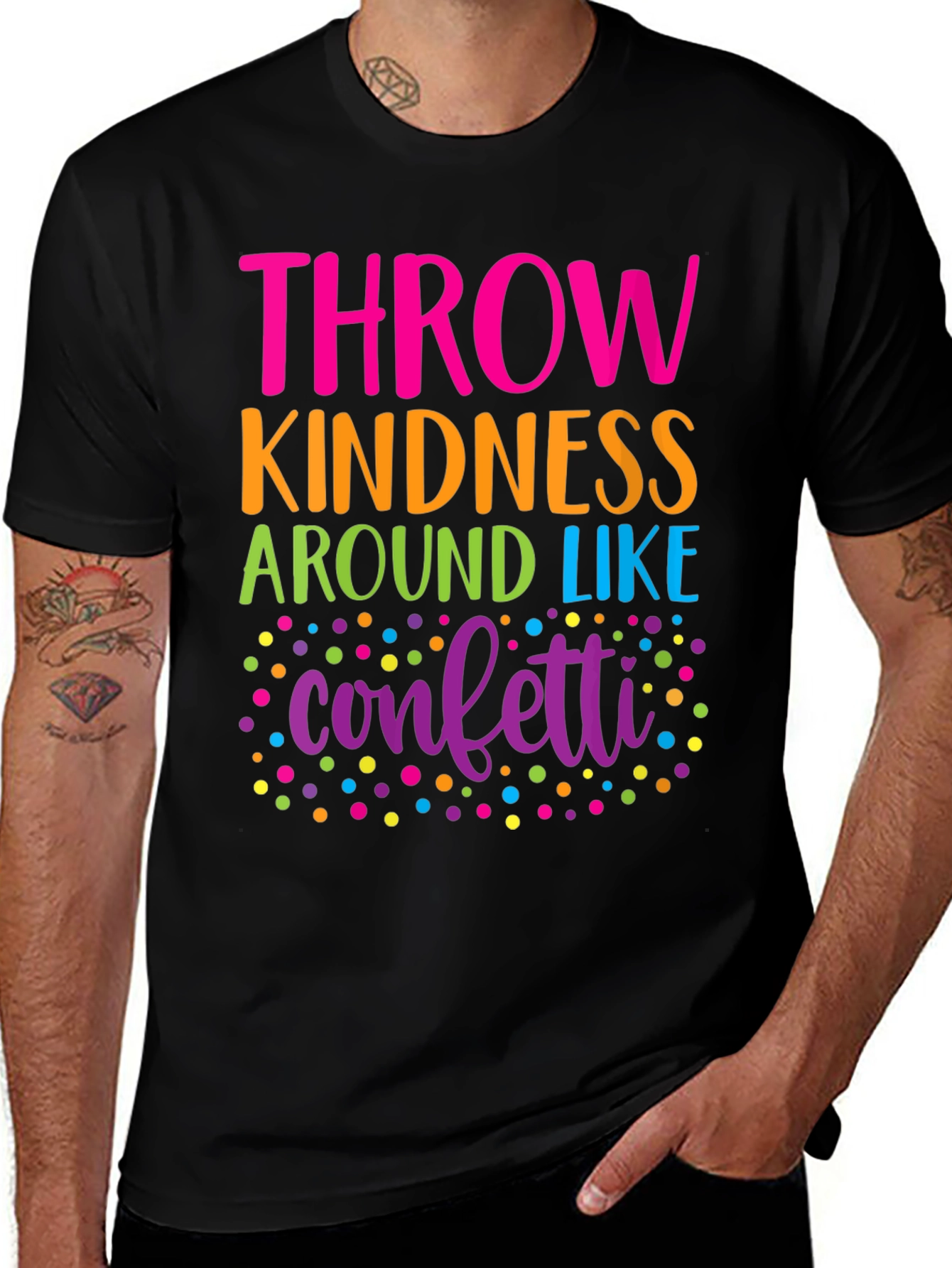 Variant 11 of Throw Kindness Like Confetti Graphic Tee