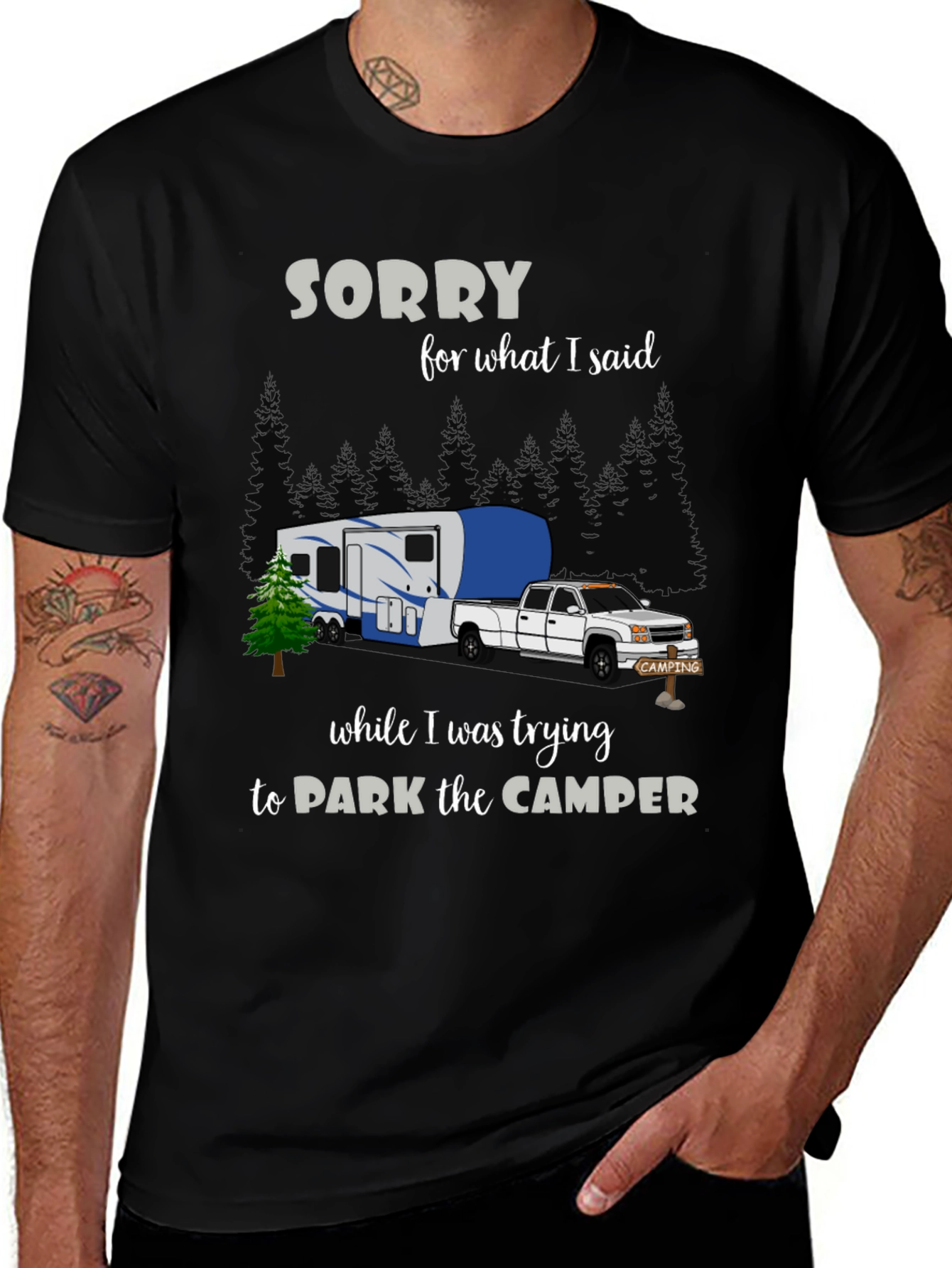 Variant 4 of Funny Camping T-Shirt: Sorry For What I Said Camper Tee