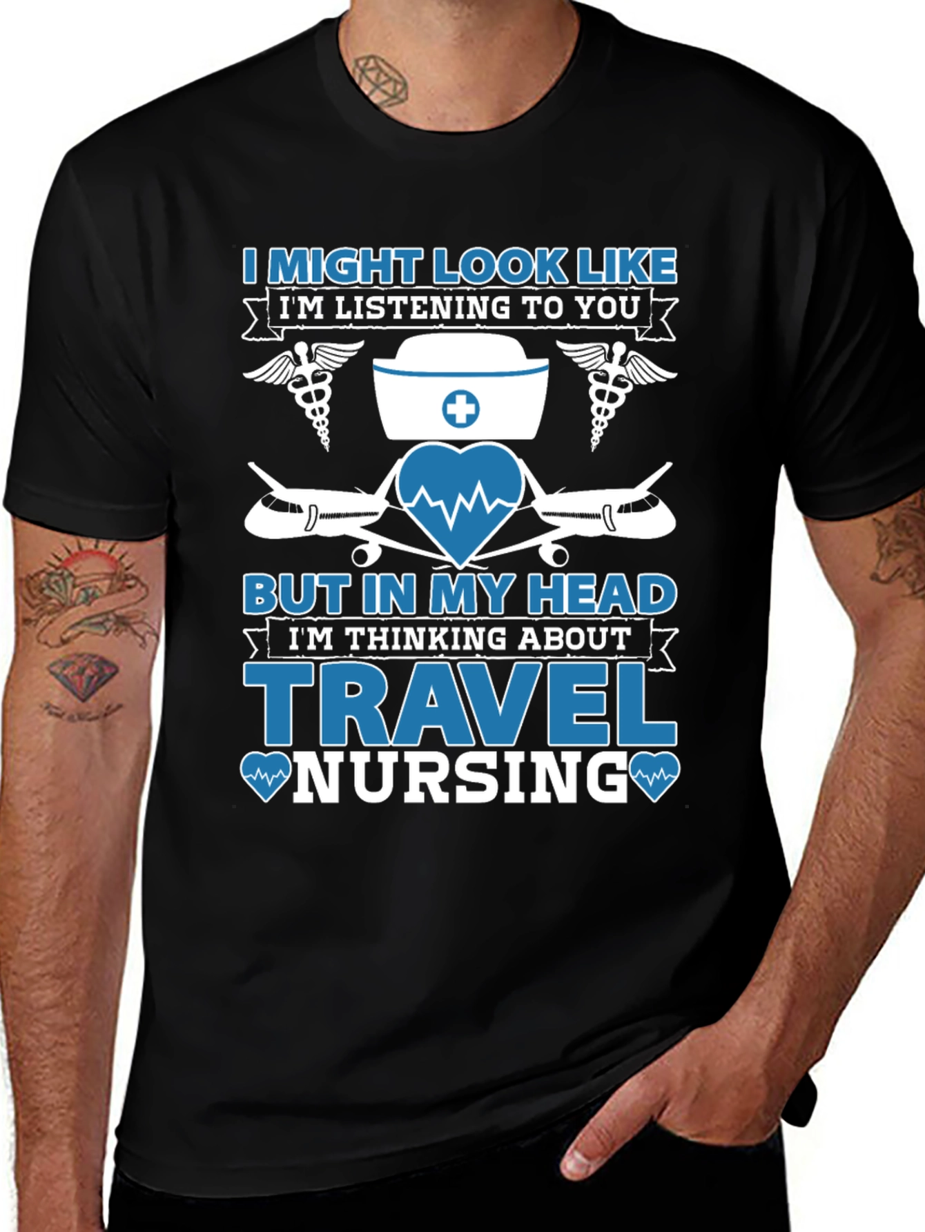Variant 18 of Travel Nurse T-Shirt - I Might Look Like I'm Listening