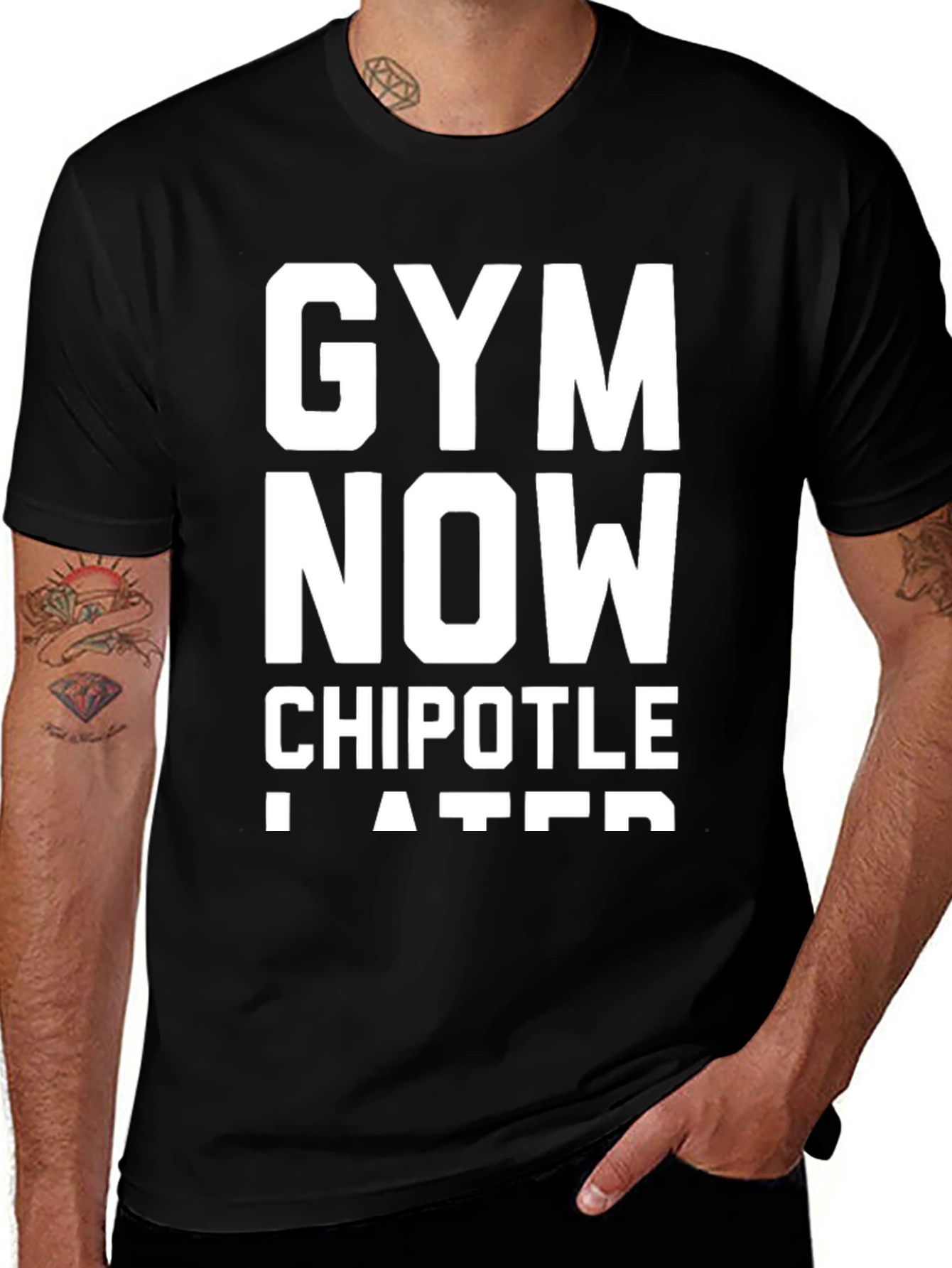 Variant 23 of Gym Now Chipotle Later T-Shirt