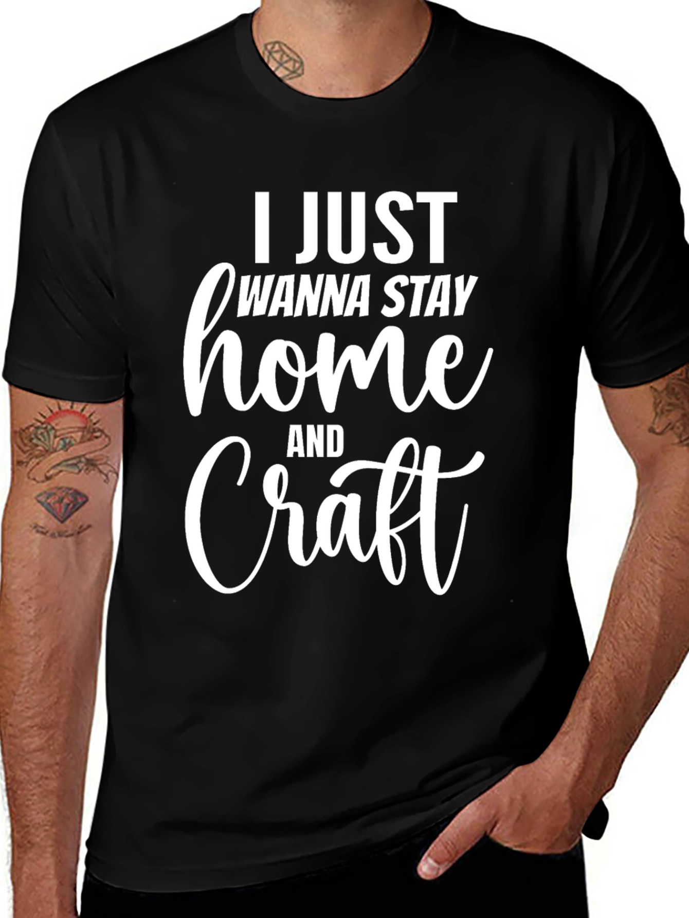 Variant 20 of I Just Wanna Stay Home and Craft T-Shirt