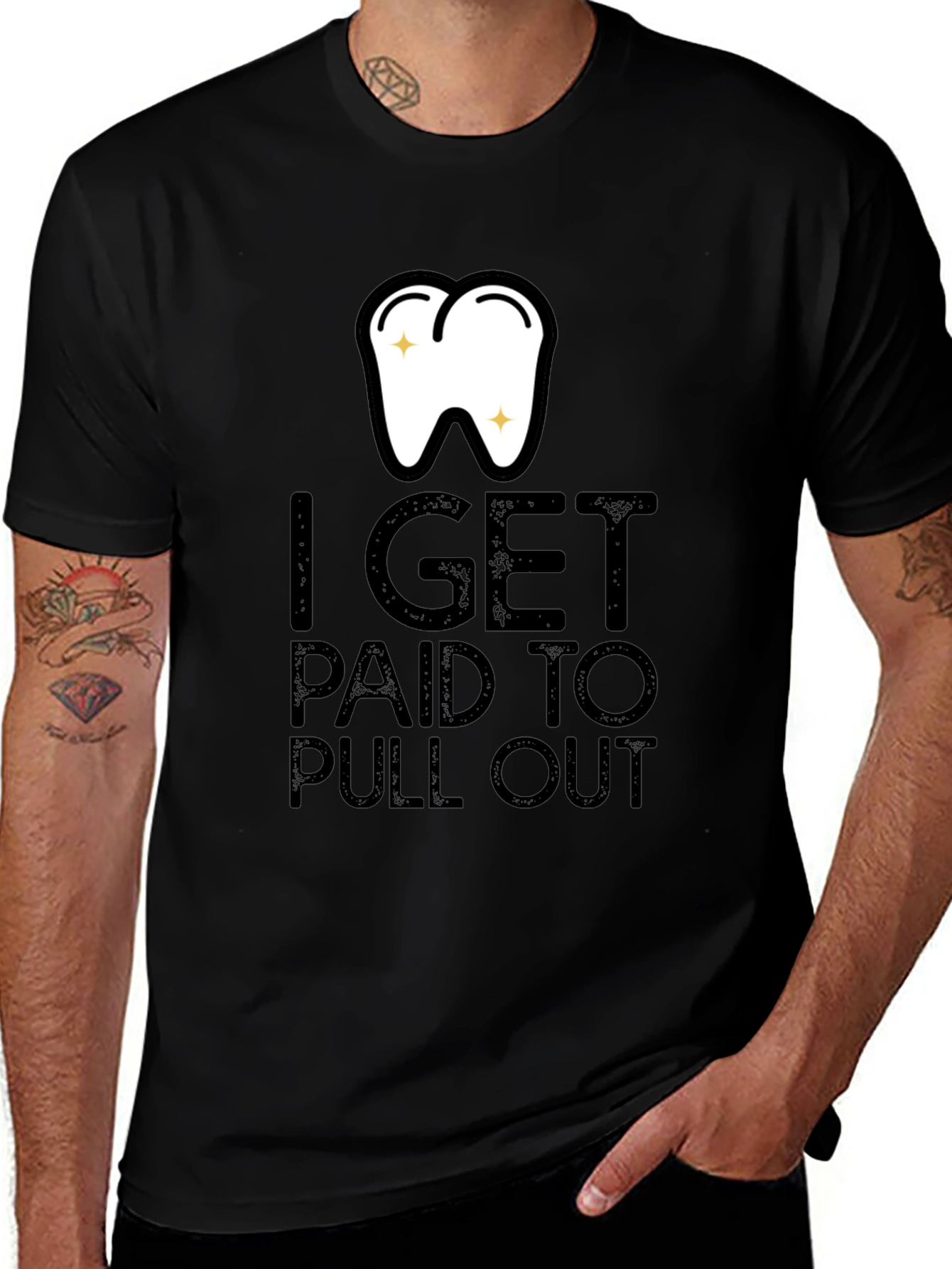 Variant 14 of Dentist T-Shirt: I Get Paid To Pull Out