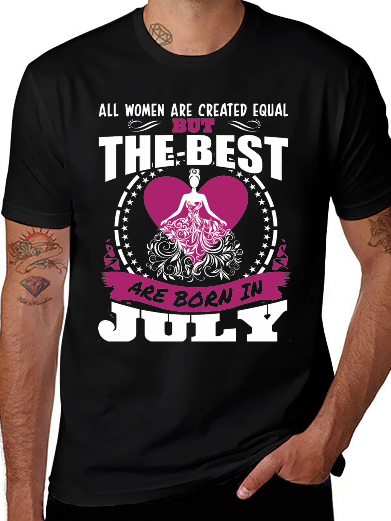 Women's July Birthday T-Shirt - "The Best"