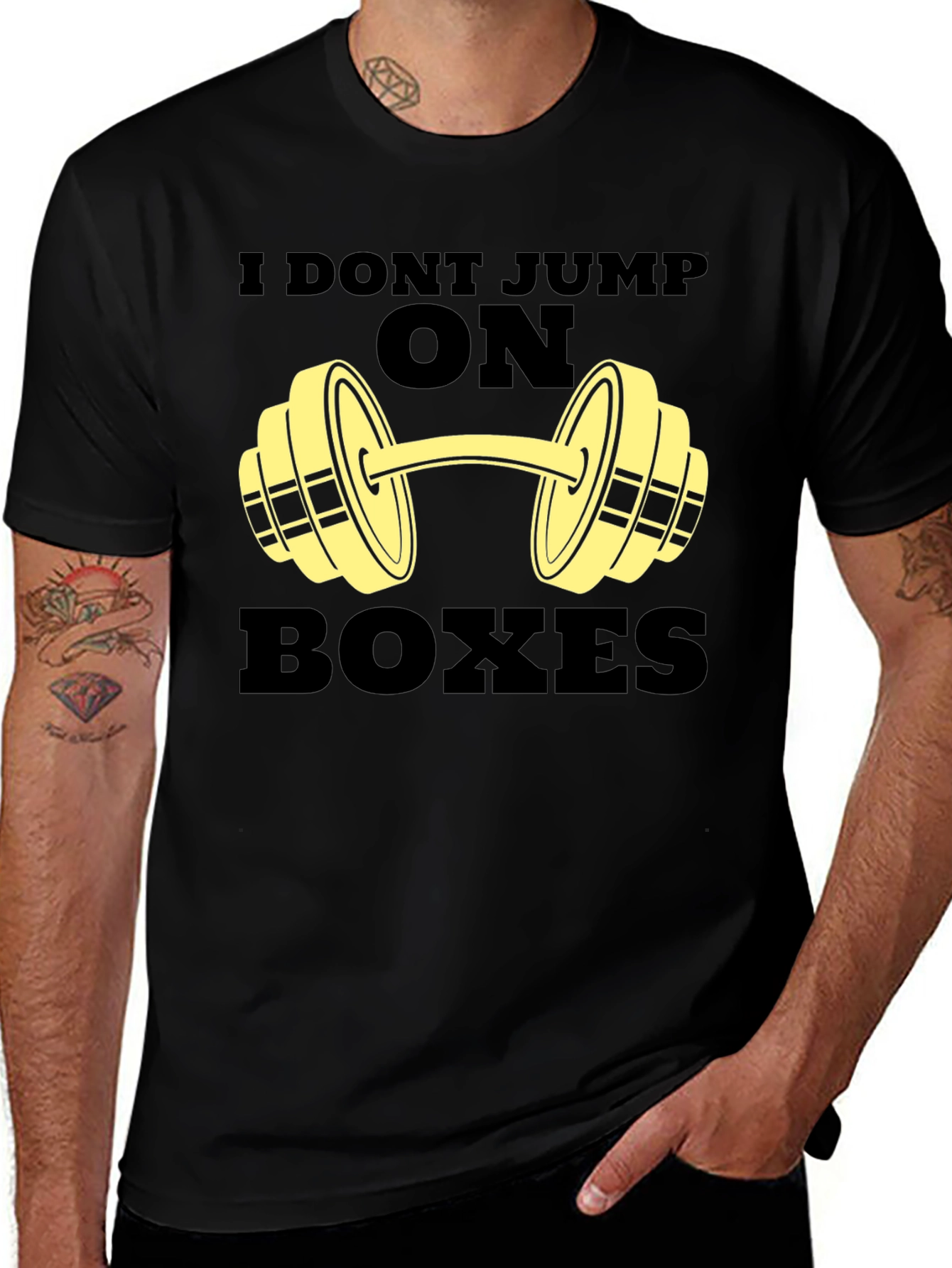Variant 26 of I Don't Jump on Boxes Weightlifting T-Shirt