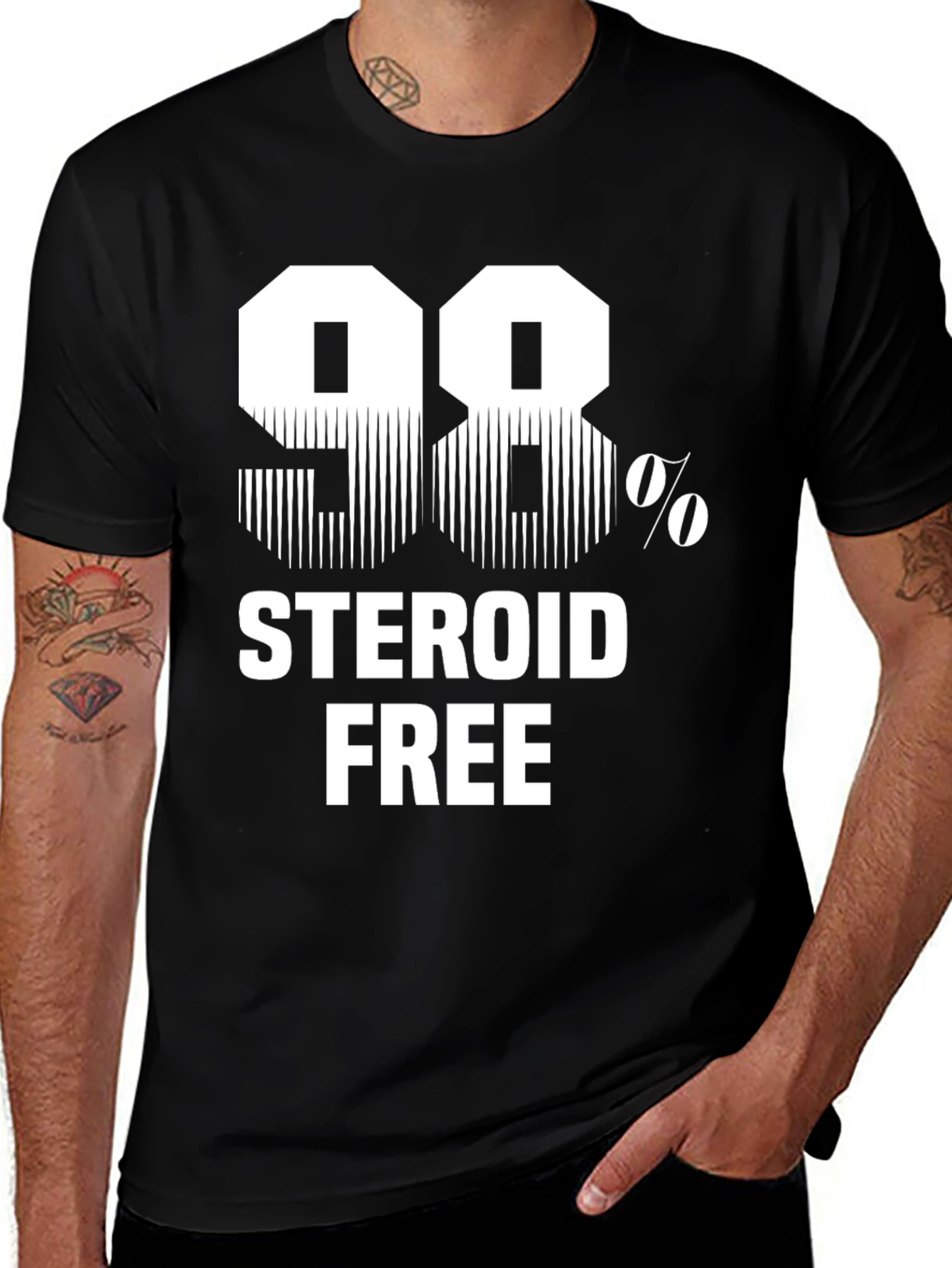 Variant 27 of 98% Steroid Free Funny Graphic T-Shirt