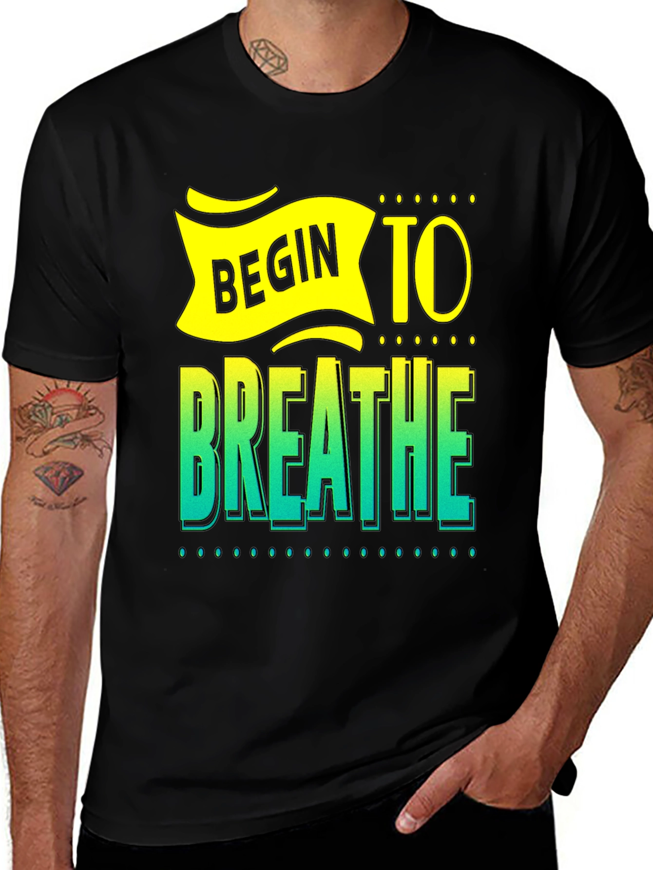 Variant 20 of Begin to Breathe Graphic T-Shirt - Inspiring Design