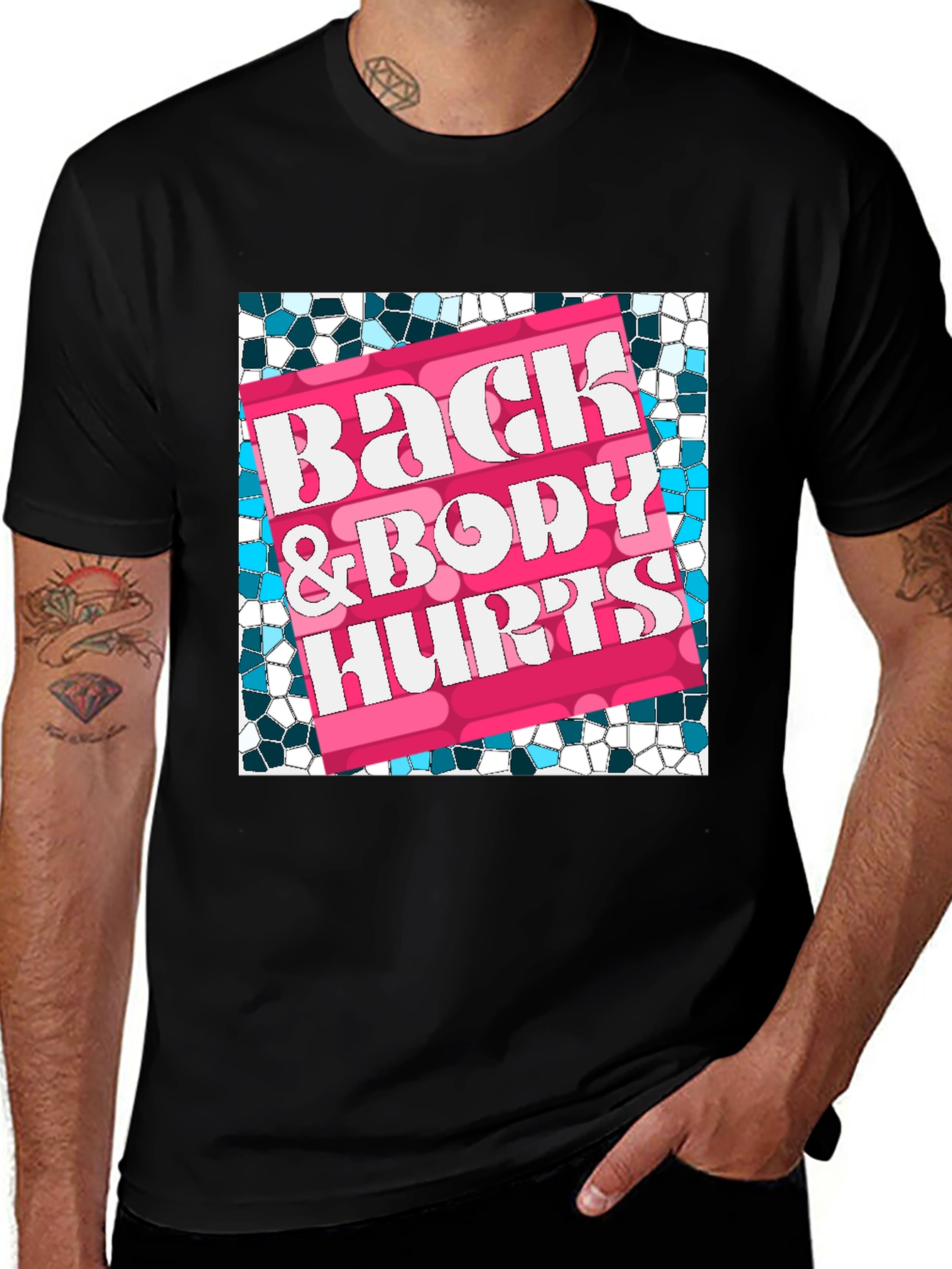 Back & Body Hurts T-Shirt - Funny Slogan Tee