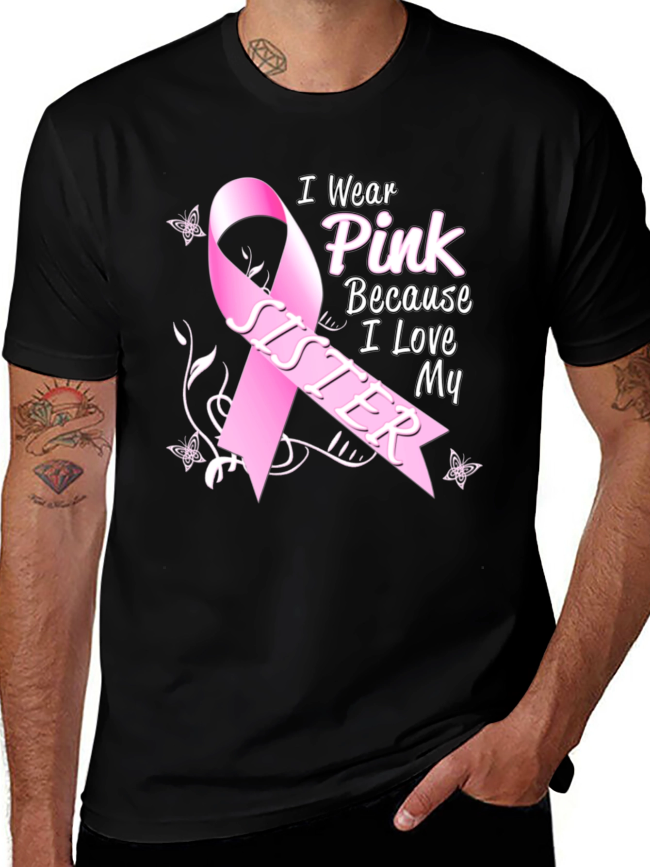 Variant 15 of I Wear Pink Because I Love My Sister Breast Cancer Awareness T-Shirt