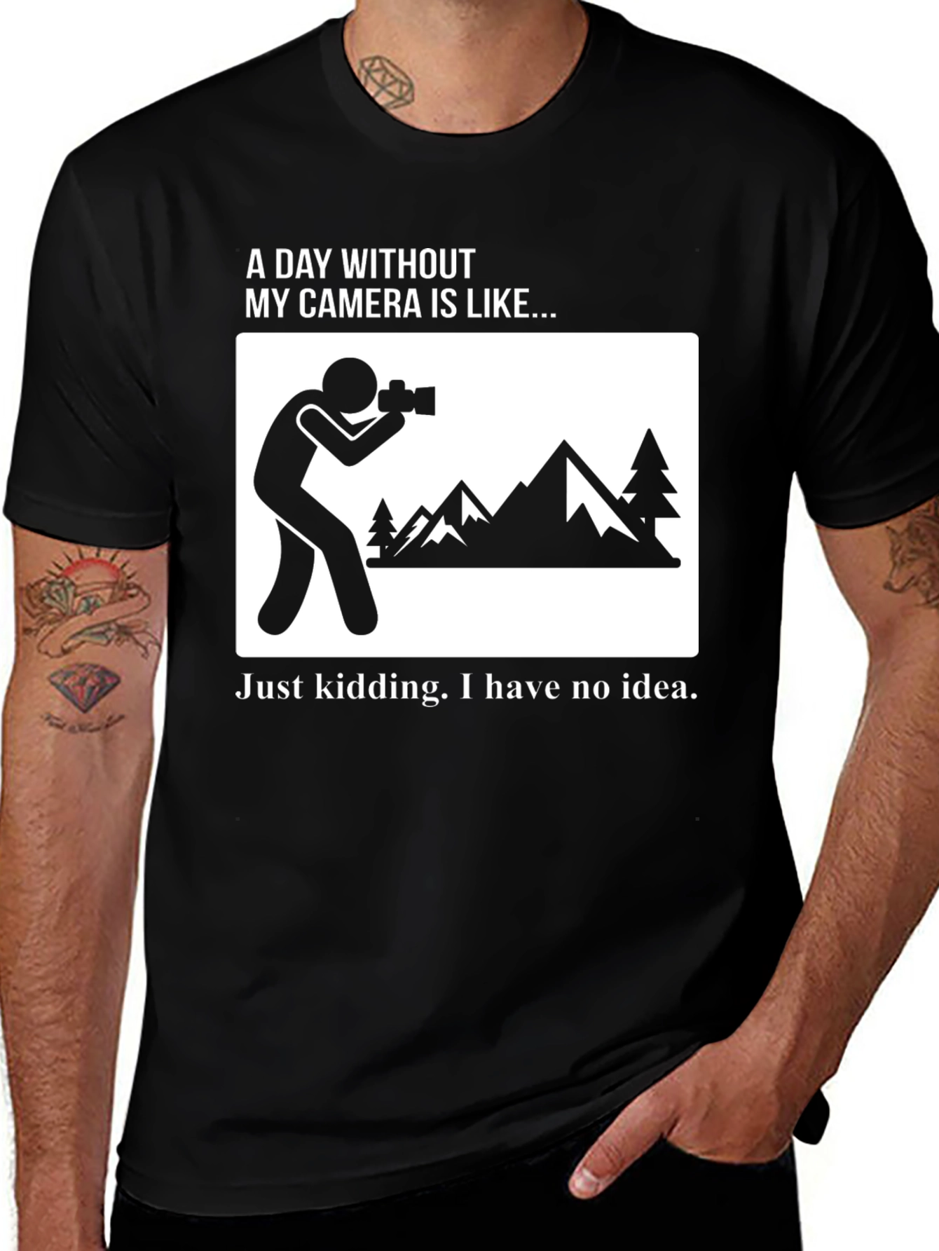 Variant 11 of Photographer T-Shirt: A Day Without My Camera