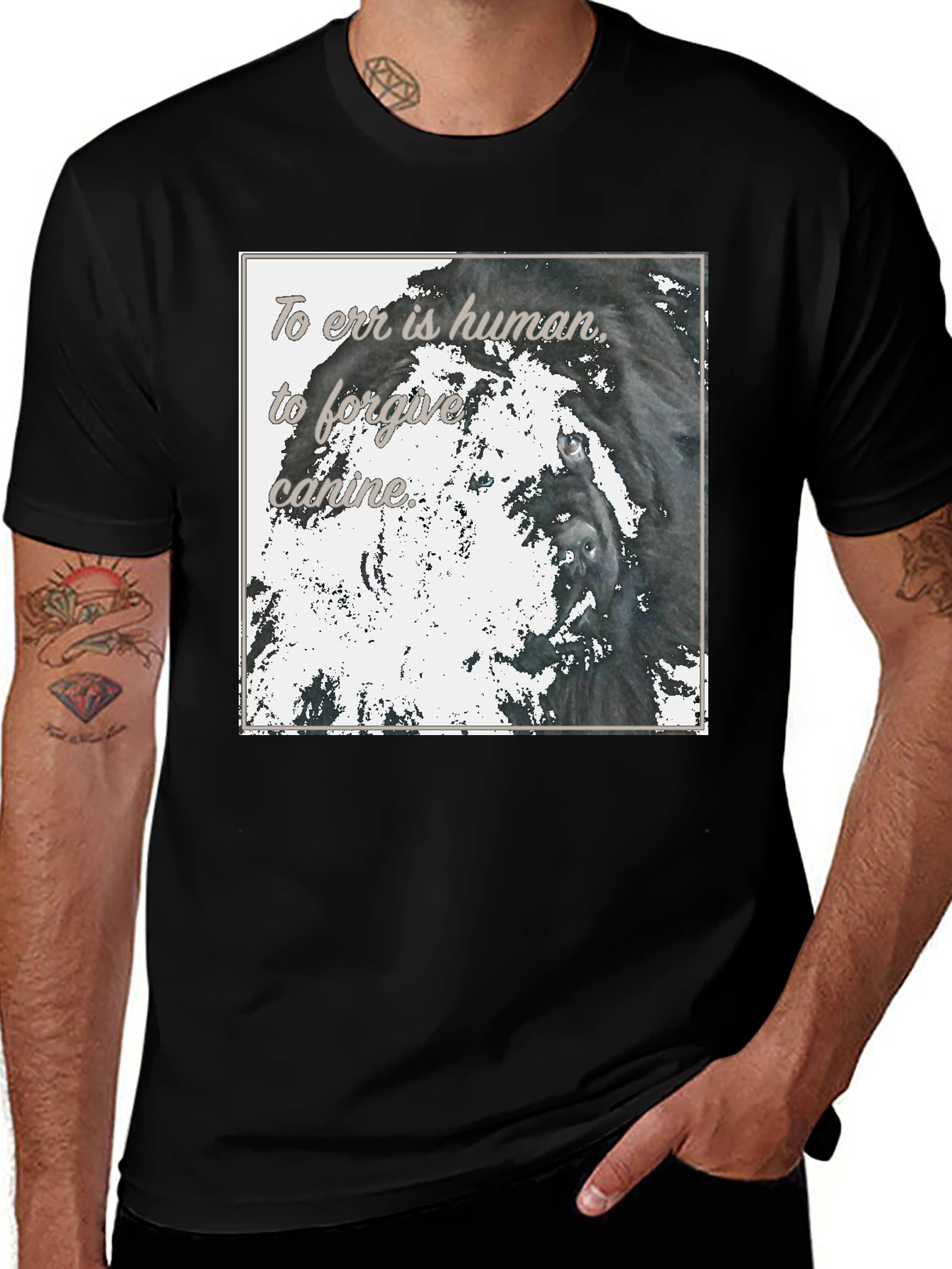 Variant 7 of Dog Lover T-Shirt: To Err is Human, To Forgive Canine