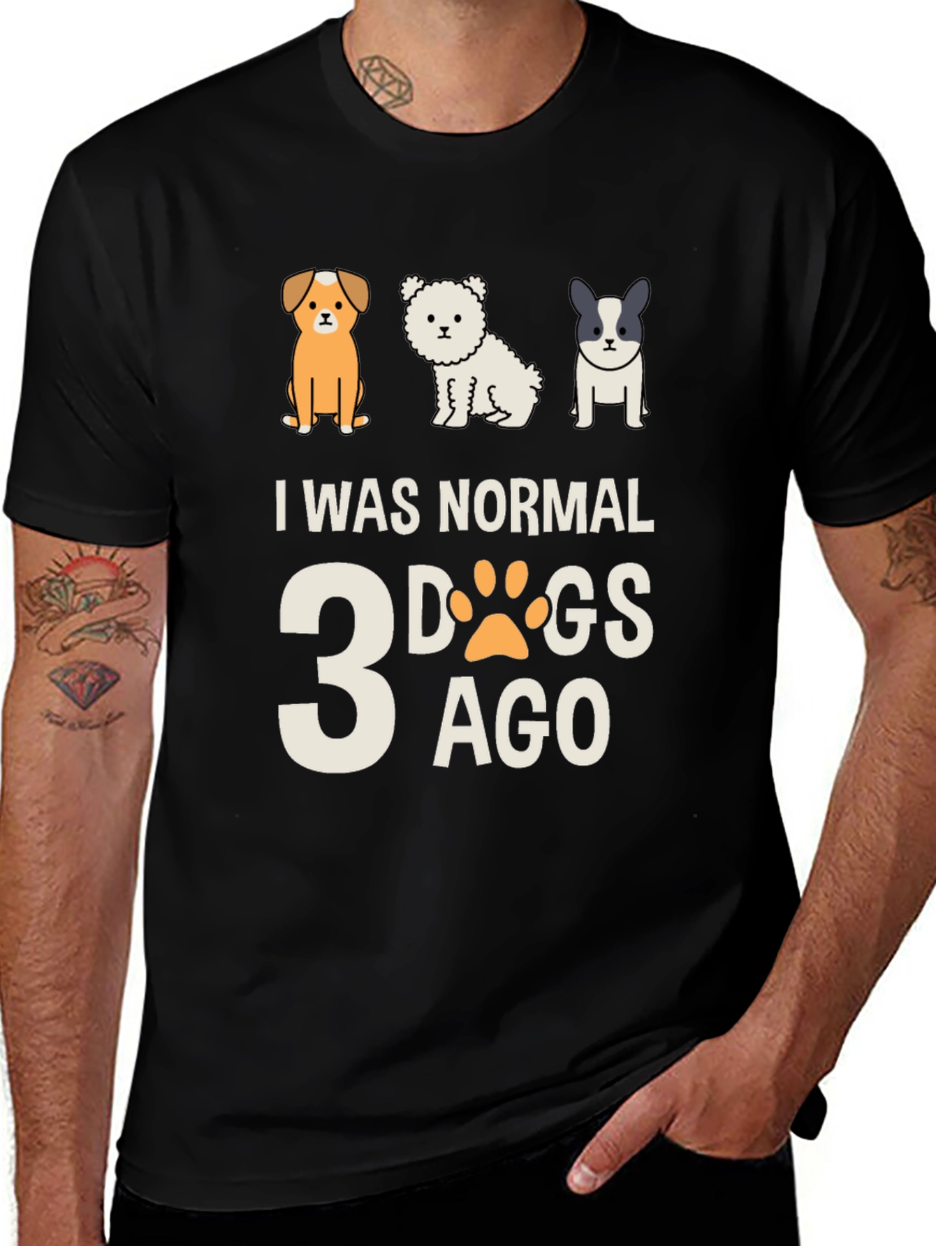 Variant 12 of I Was Normal 3 Dogs Ago Tee