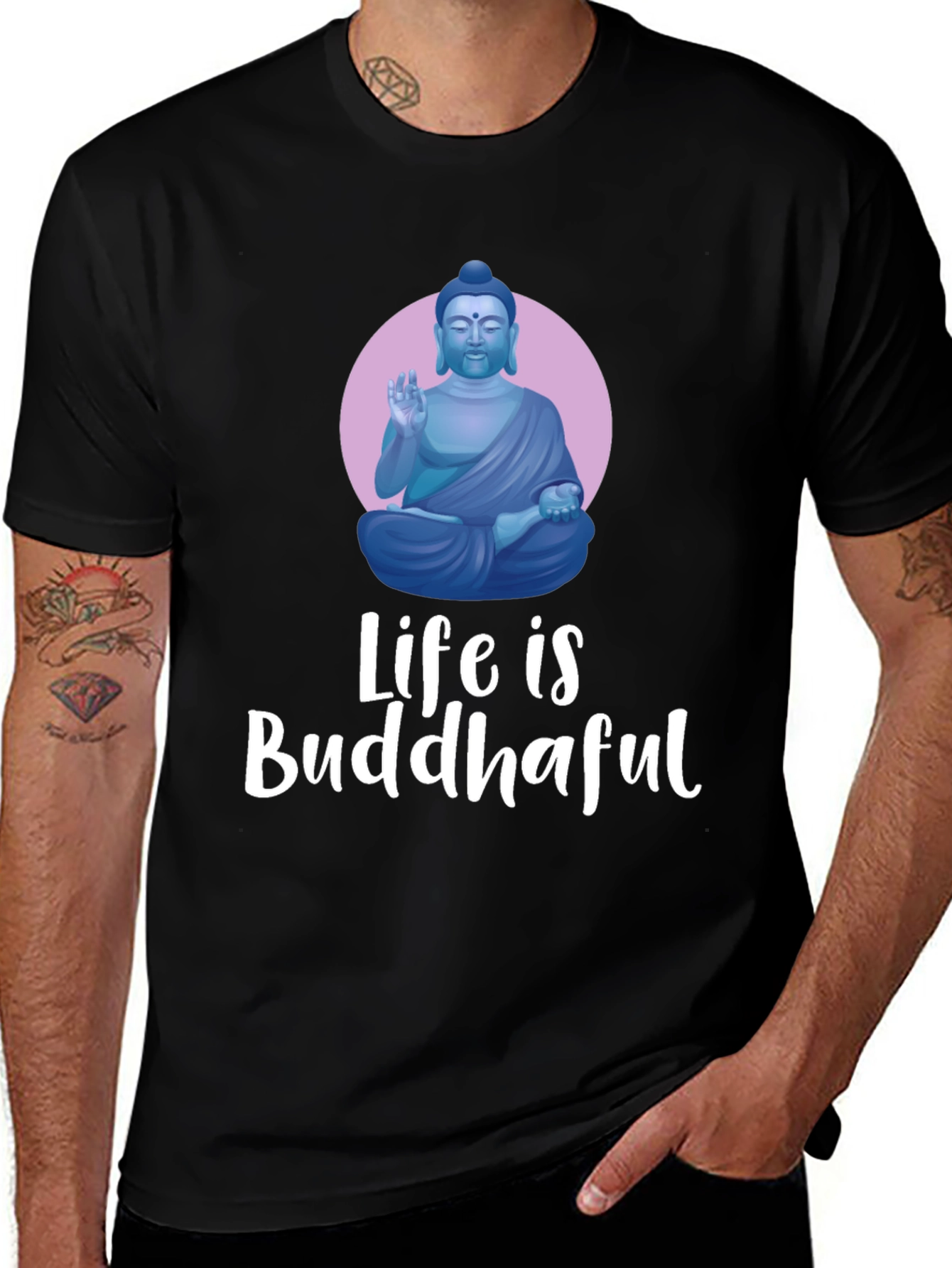 Variant 25 of Life is Buddhaful Graphic T-Shirt