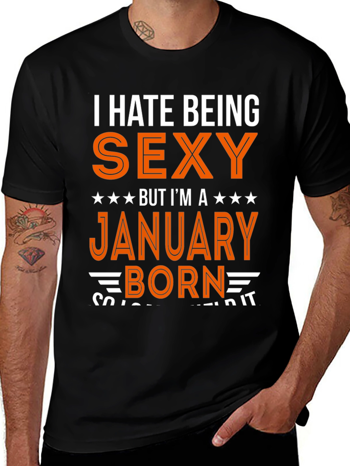 Variant 14 of Funny January Birthday Gift T-Shirt