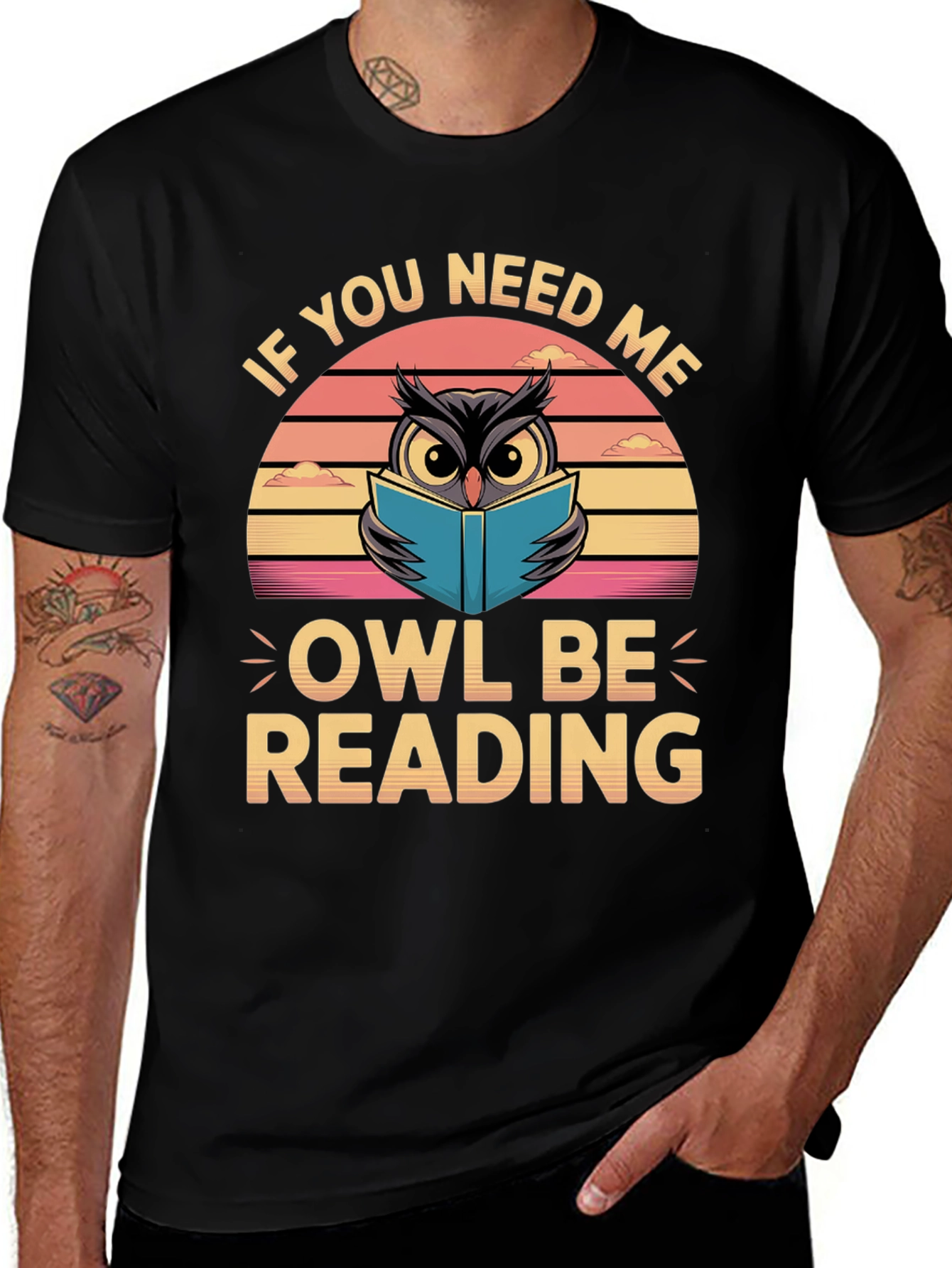 Variant 25 of If You Need Me Owl Be Reading Funny T-Shirt
