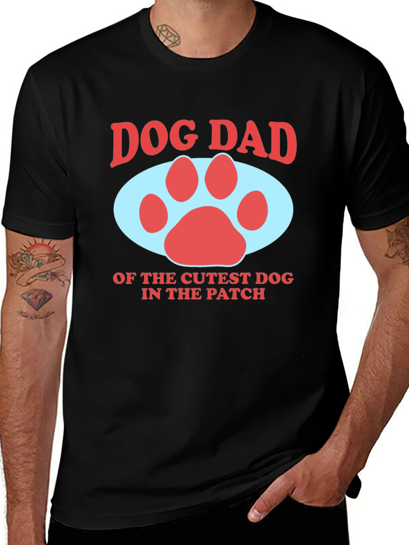 Dog Dad T-Shirt - Cutest Dog in the Patch