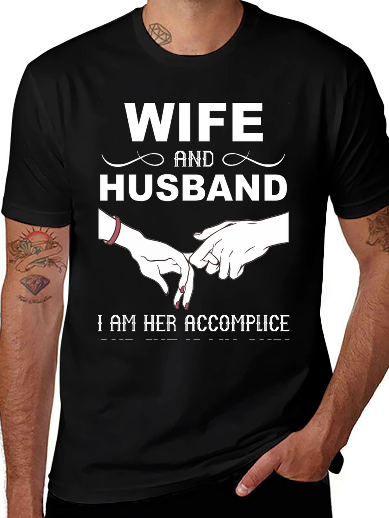 Wife and Husband Tee: I Am Her Accomplice