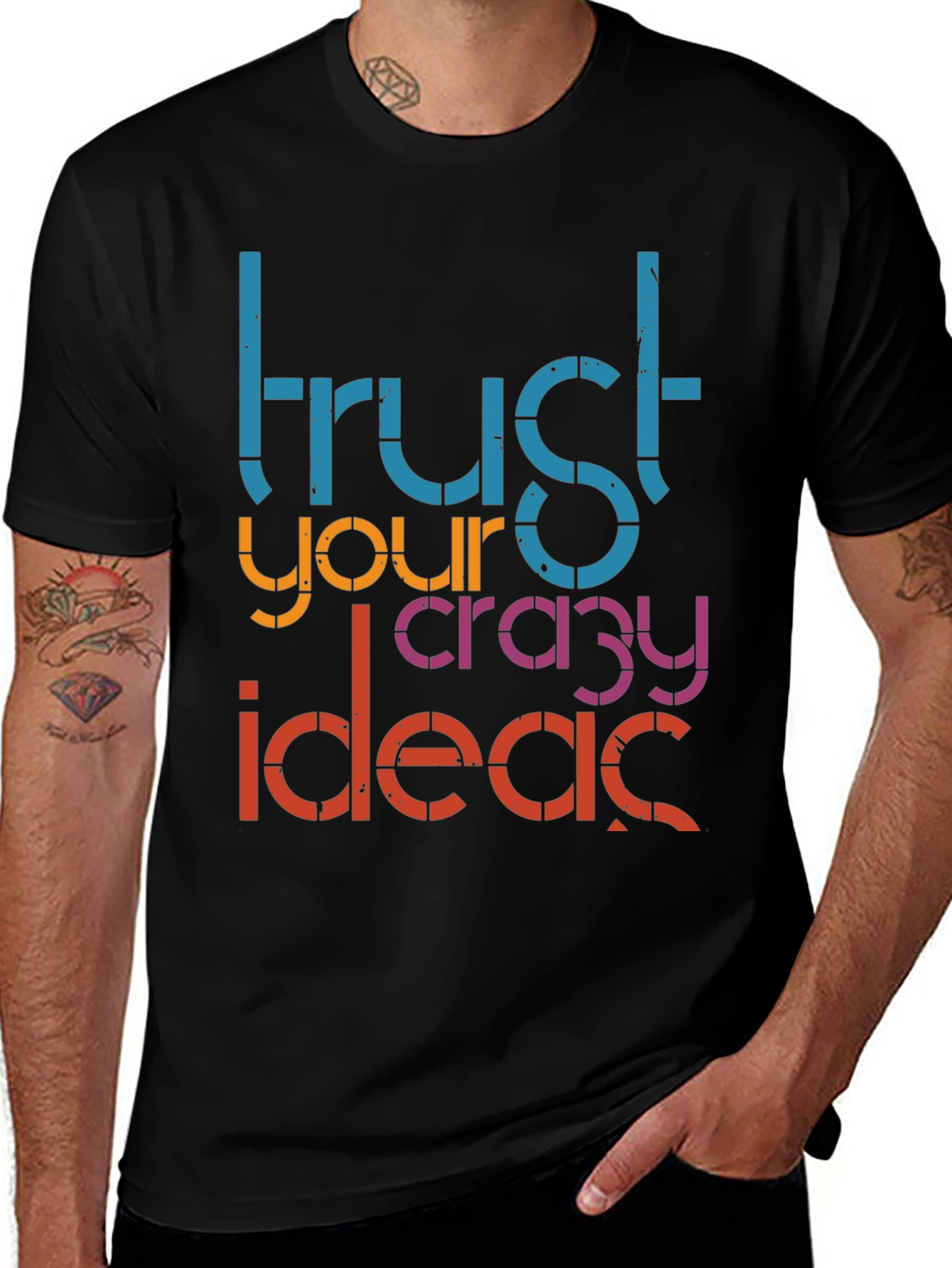 Variant 10 of Trust Your Crazy Ideas Graphic Tee