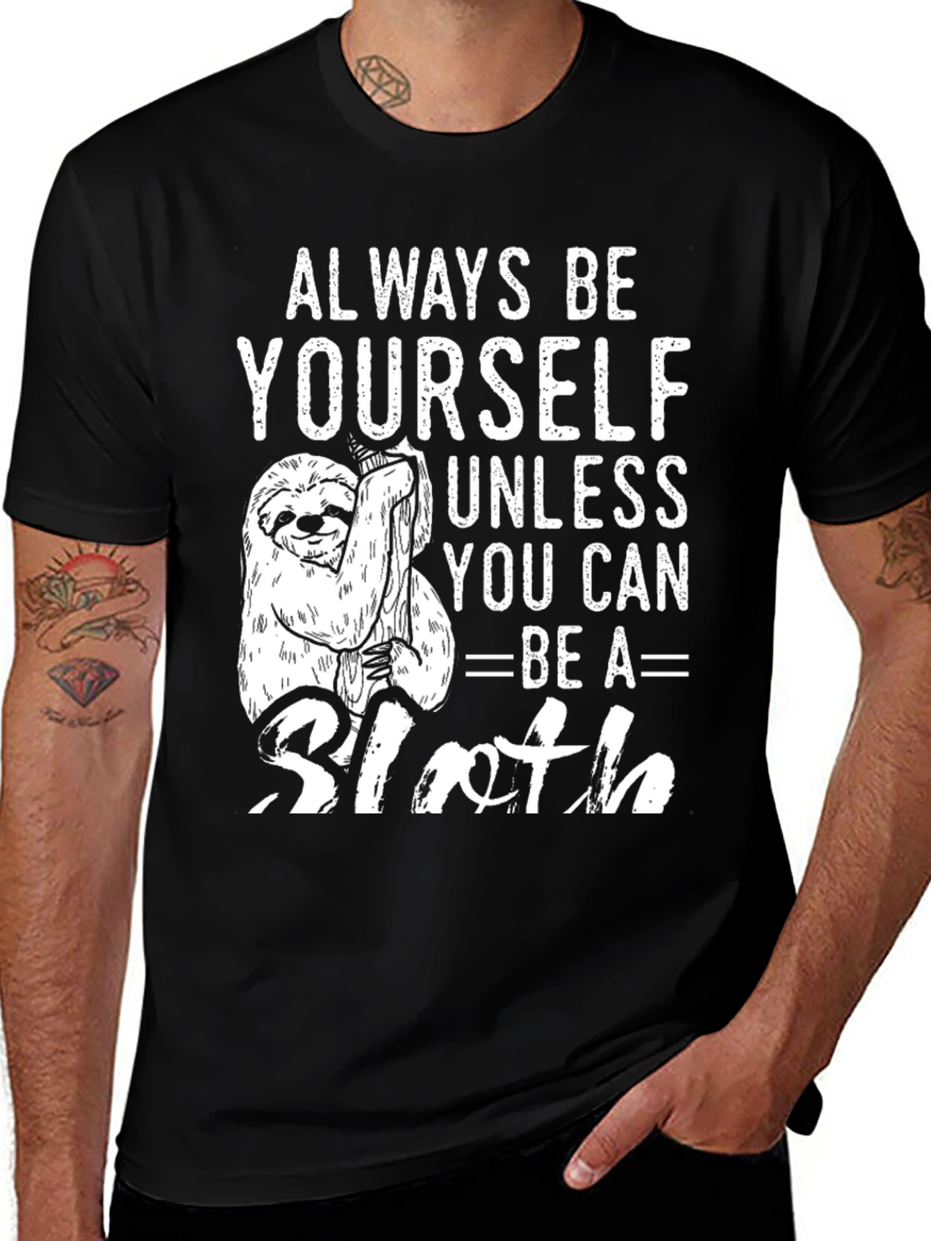 Variant 15 of Funny Sloth T-Shirt - Always Be Yourself