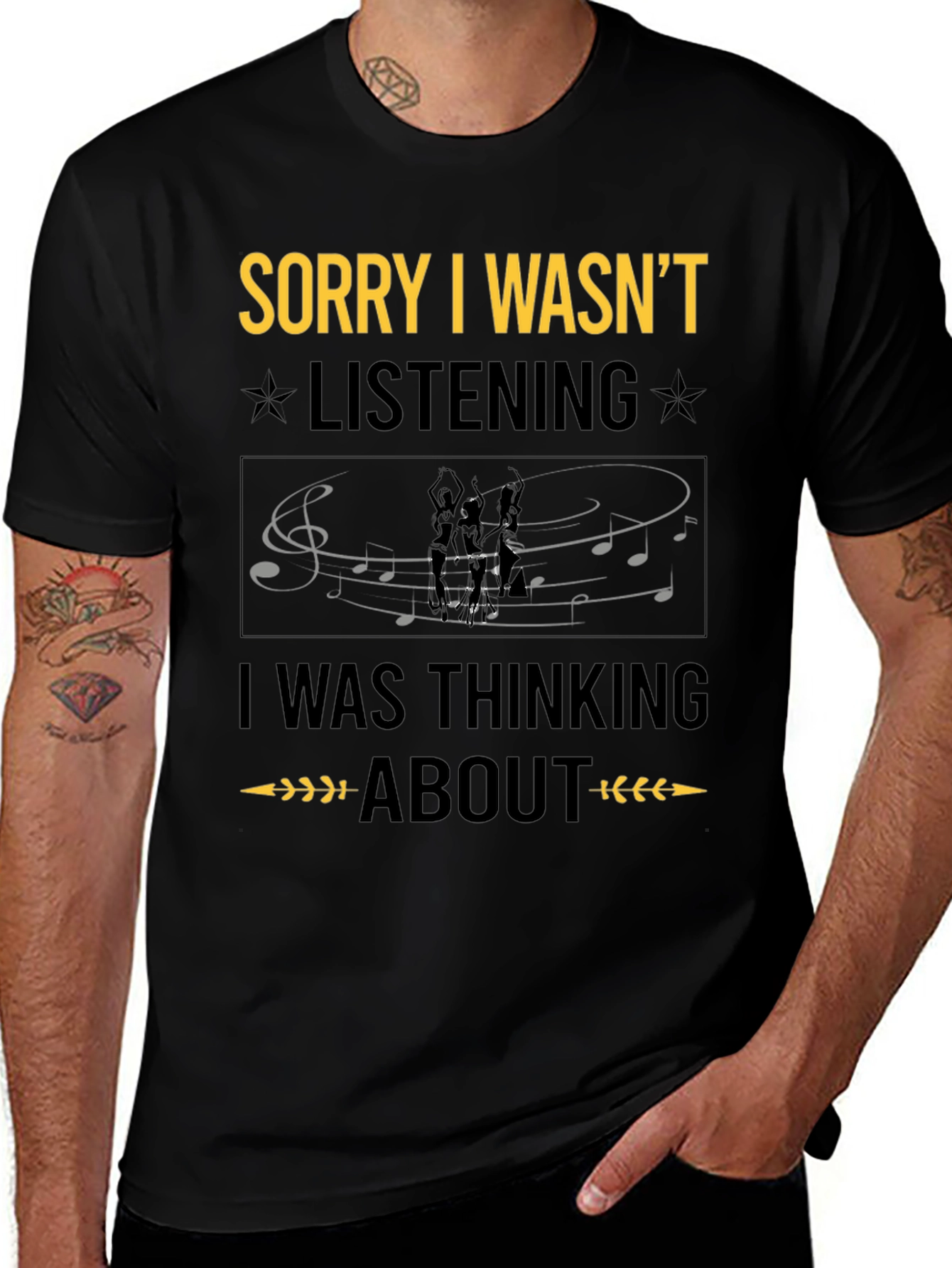 Sorry I Wasn't Listening T-Shirt Music Lover Gift