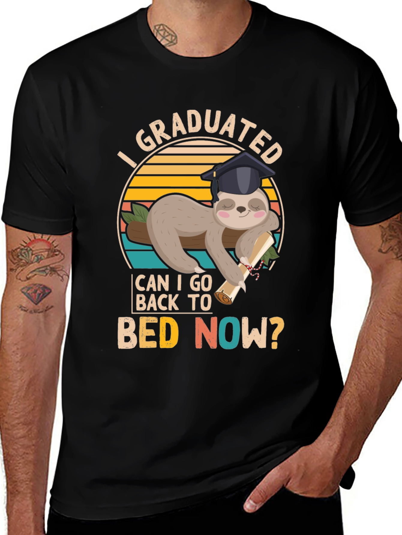 Variant 16 of Graduated Sloth T-Shirt - Can I Go Back To Bed Now?