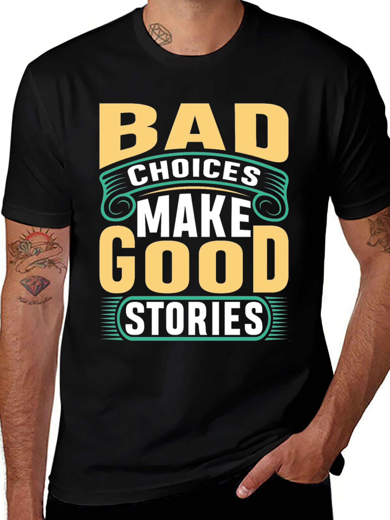 Variant 17 of Bad Choices Make Good Stories Black Graphic Tee