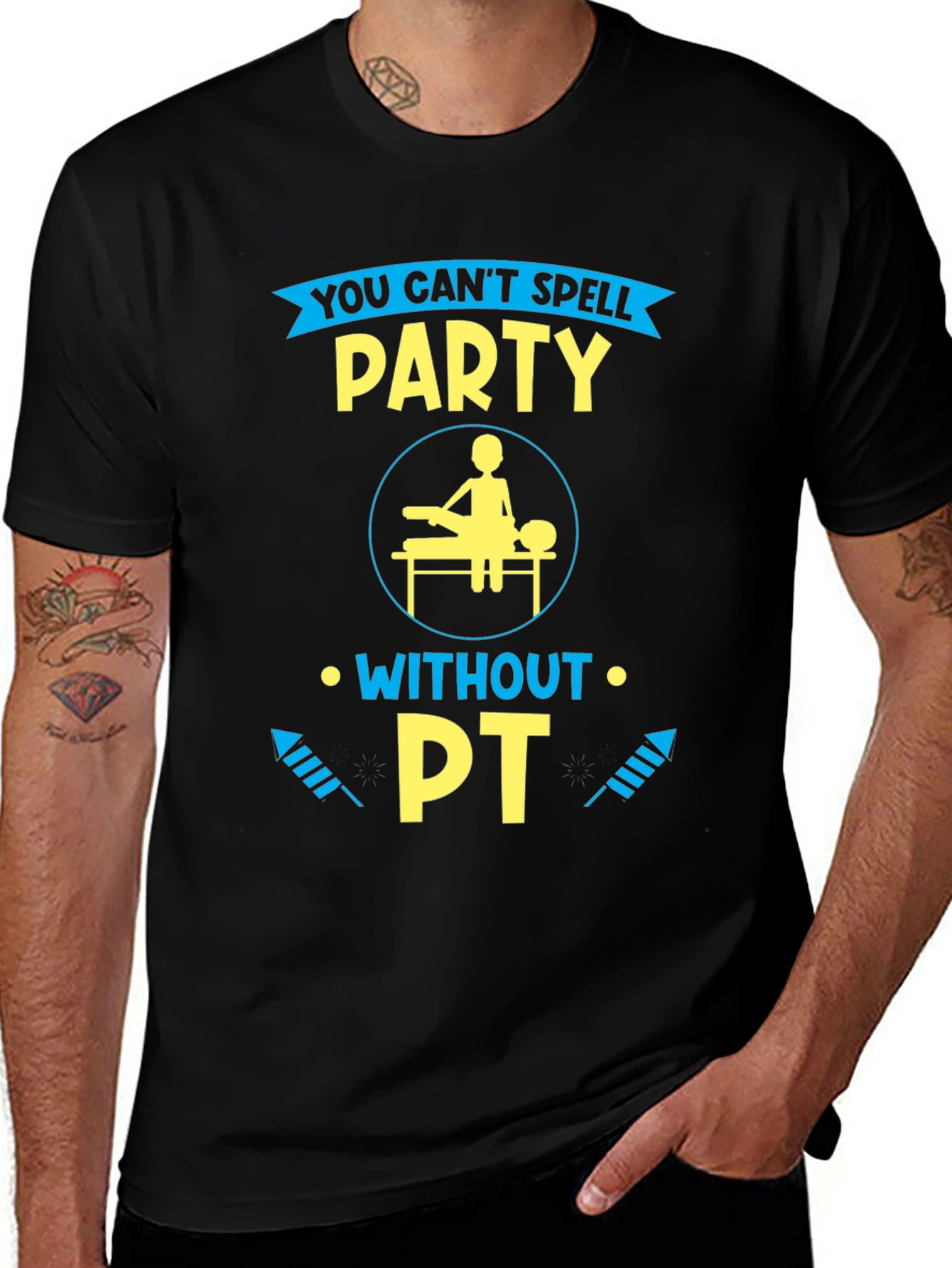 Variant 29 of Funny Physical Therapy Shirt - You Can't Spell Party