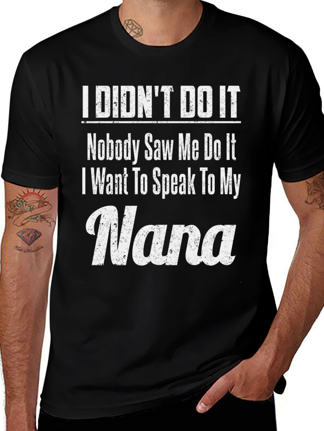 Variant 20 of Funny "I Didn't Do It" Nana Graphic T-Shirt