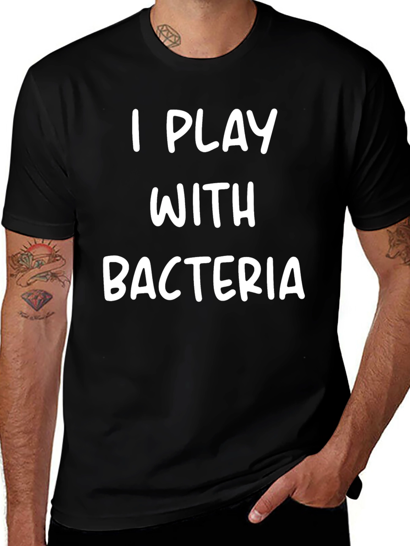 Variant 18 of I Play With Bacteria T-Shirt