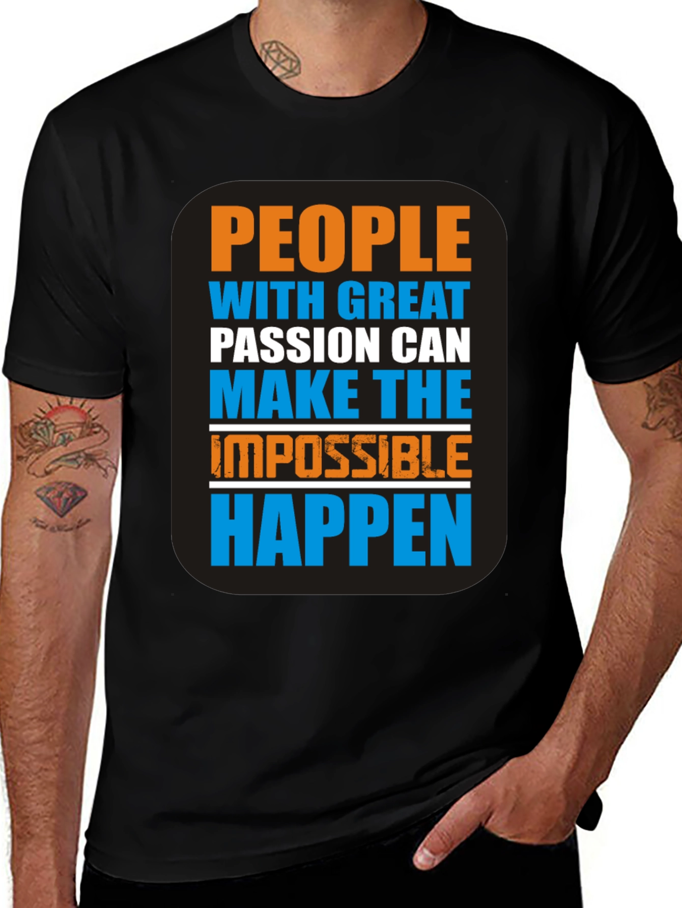 Variant 16 of Motivational Graphic T-Shirt - Passion Makes It Happen!