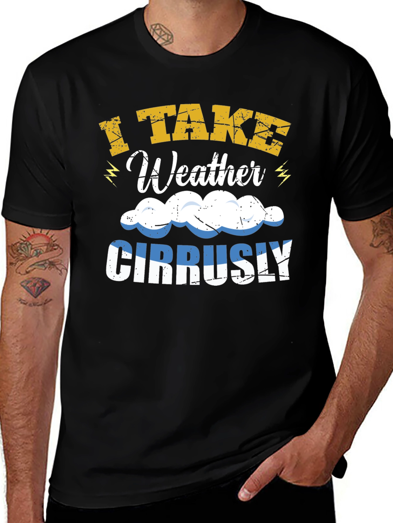 Variant 21 of I Take Weather Cirrusly T-Shirt - Funny Weather Pun