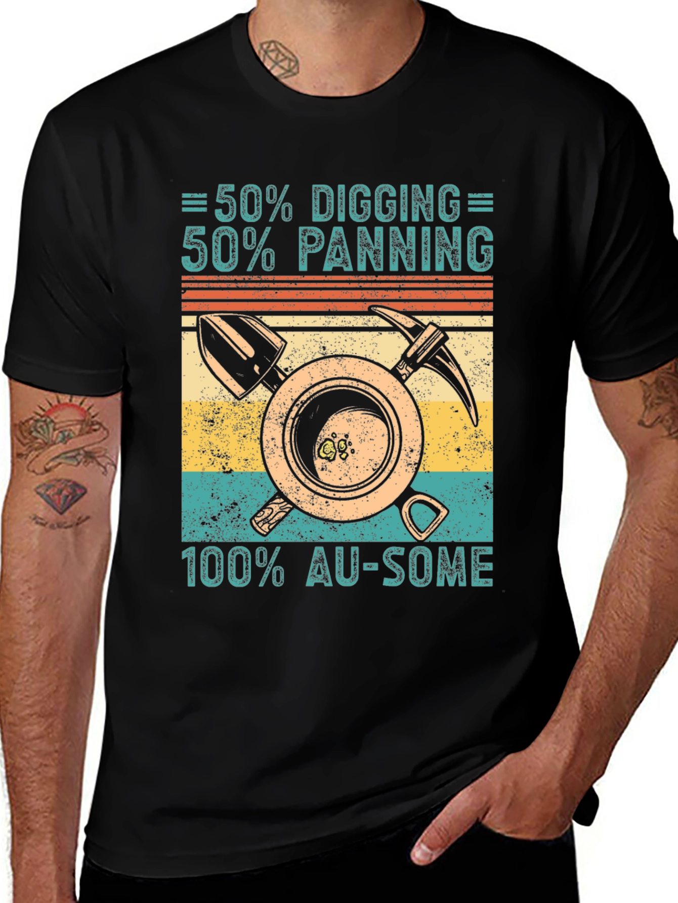 Gold Panning T-Shirt - 50% Digging, 50% Panning
