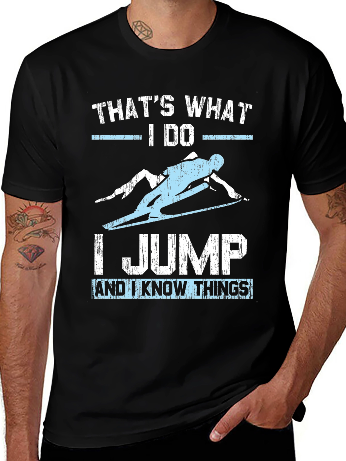 Variant 30 of That's What I Do I Jump T-Shirt