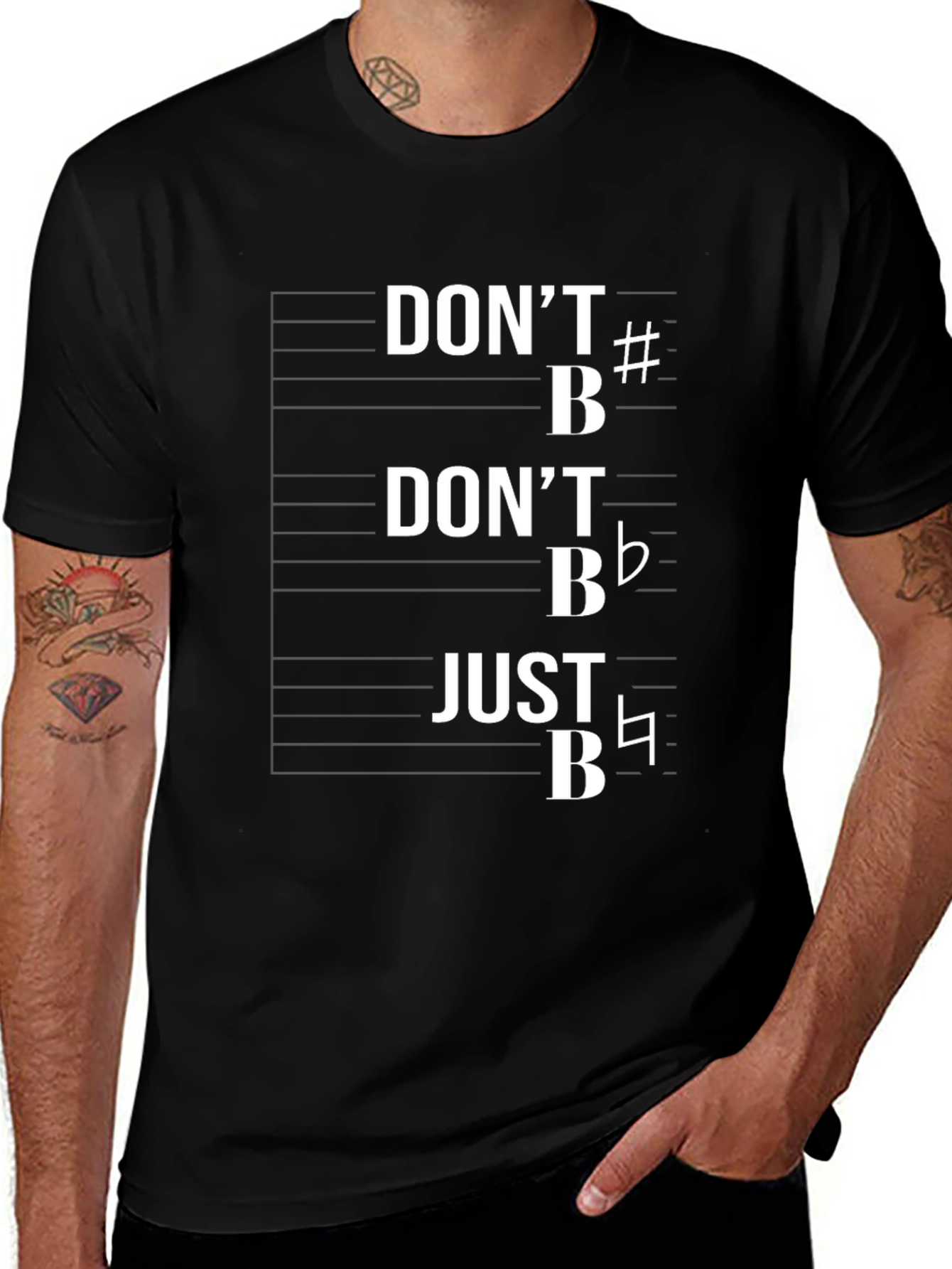 Variant 4 of Music Pun T-Shirt: Don't B Sharp, Don't B Flat, Just B Natural