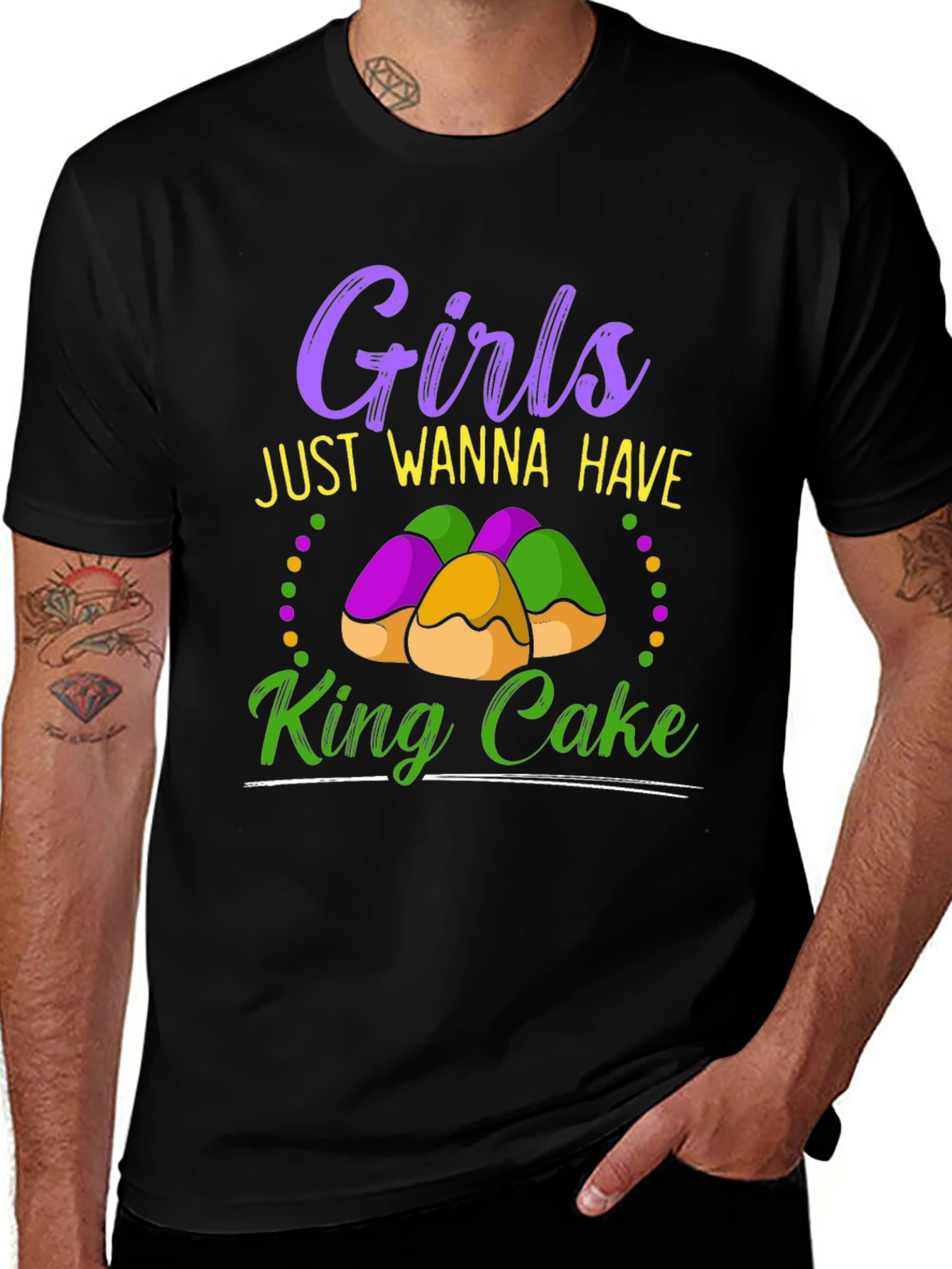 Girls Just Wanna Have King Cake T-Shirt - Mardi Gras Tee