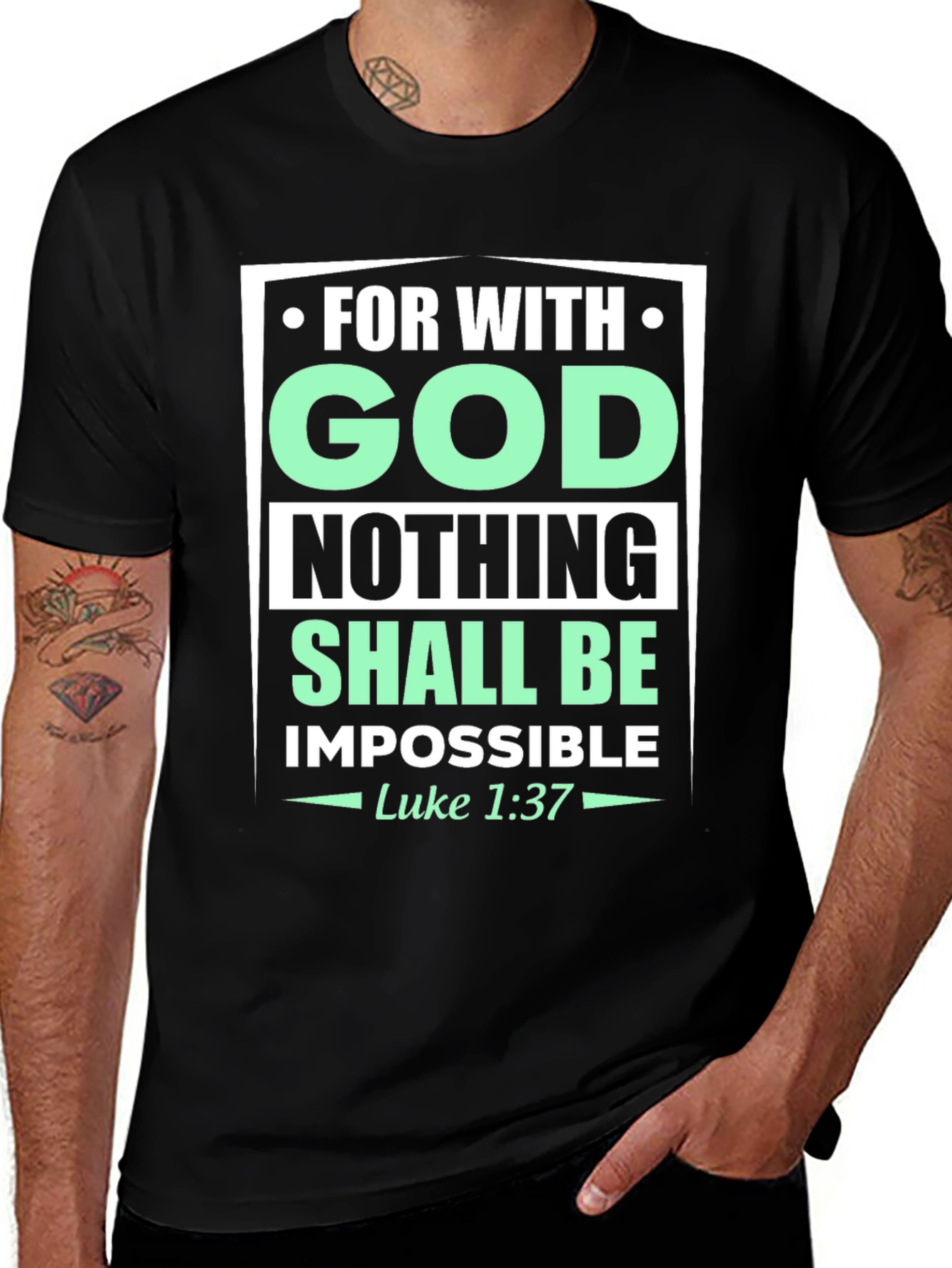 Variant 3 of Faith-Based T-Shirt: "With God Nothing Shall Be"