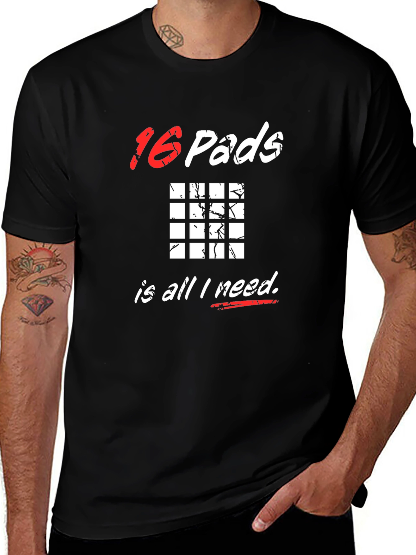 16 Pads is All I Need T-Shirt
