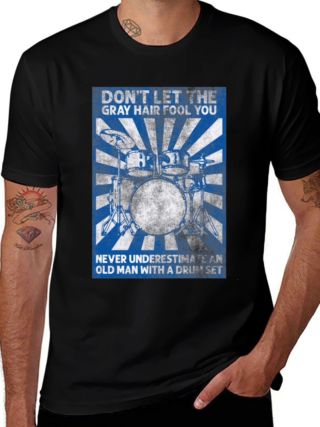 Drummer T-Shirt: Don't Let the Gray Hair Fool You