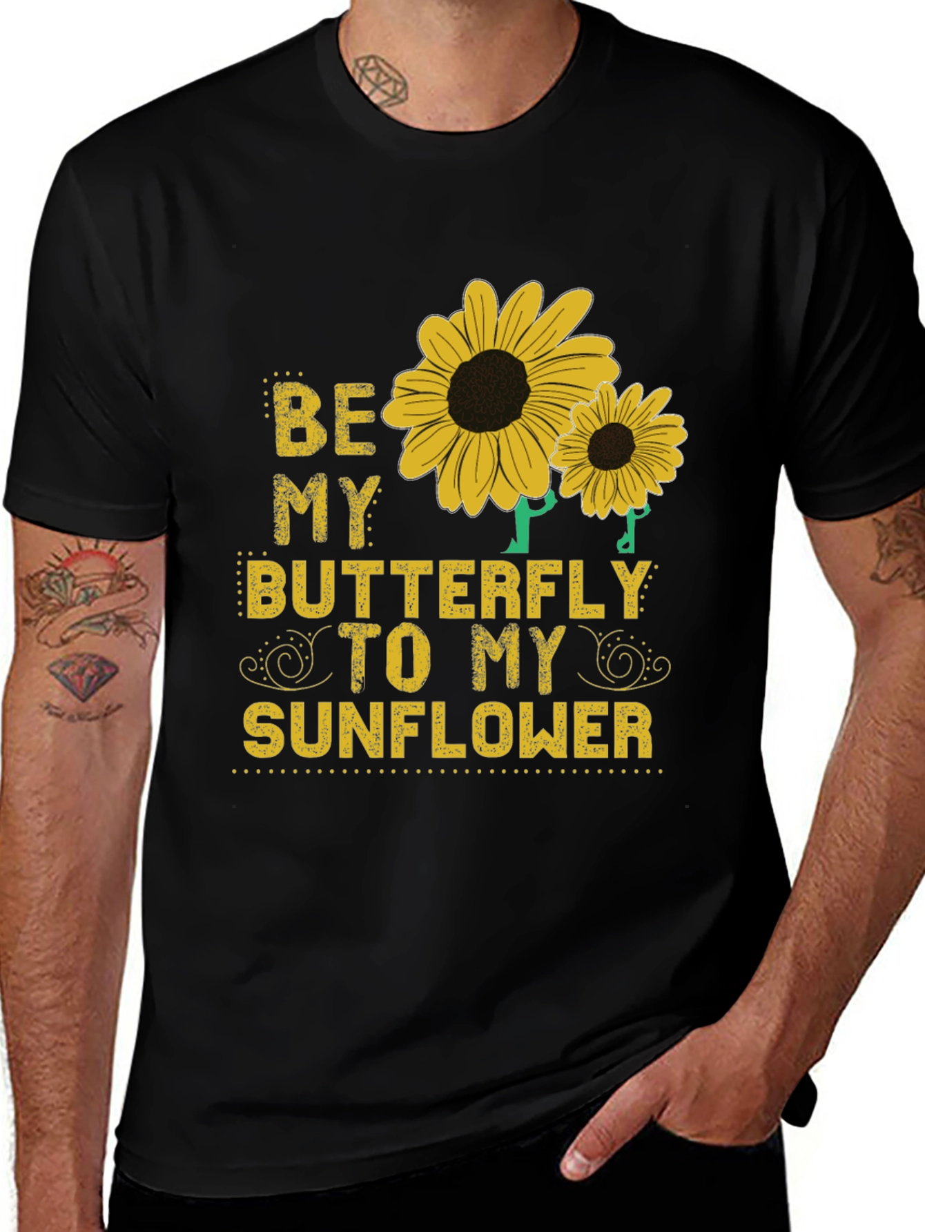 Variant 18 of Be My Butterfly to My Sunflower Graphic Tee
