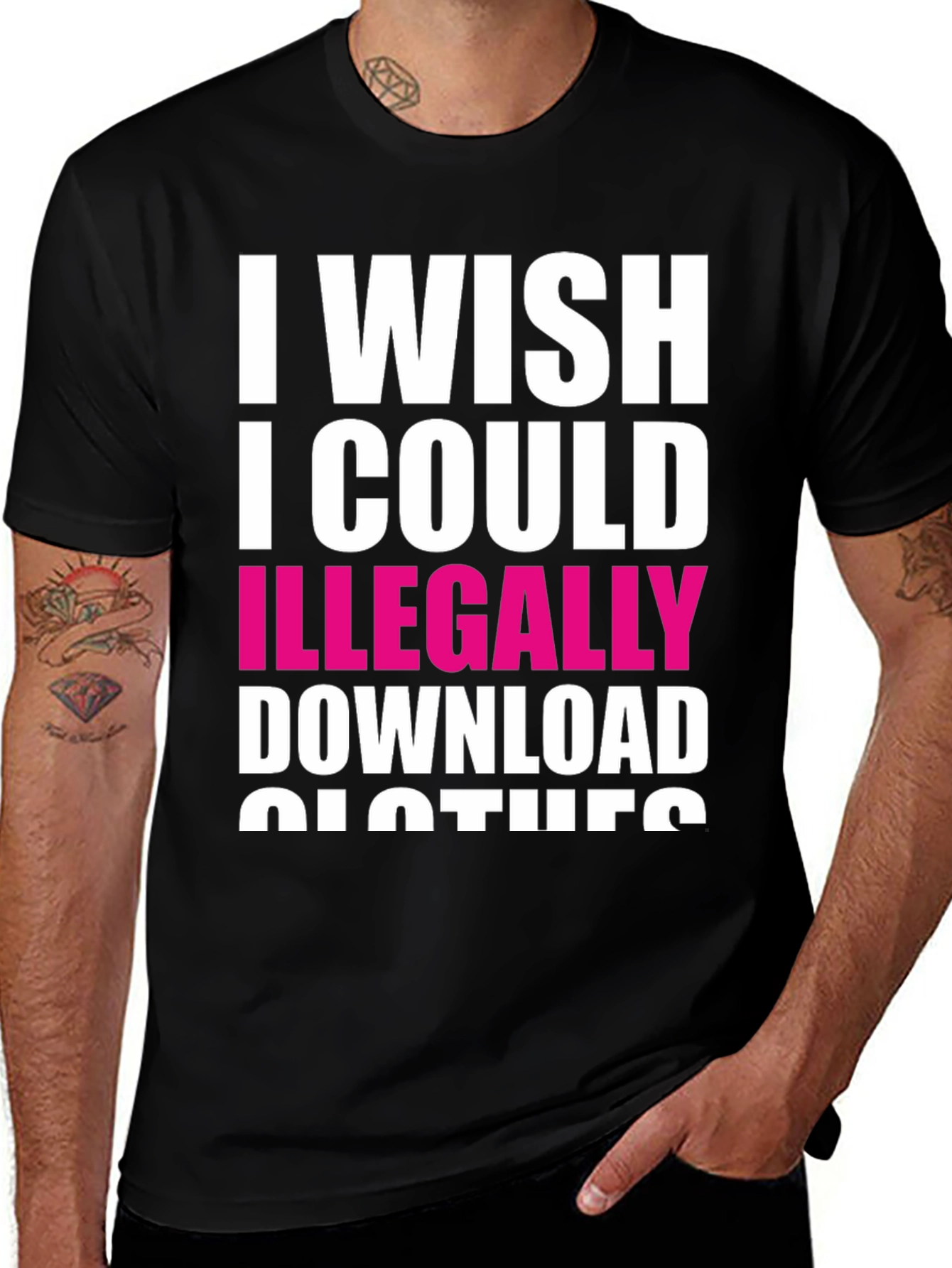 Variant 23 of Funny "Illegally Download Clothes" Black T-Shirt