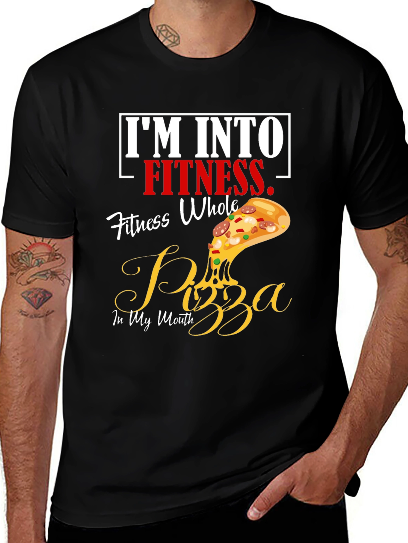 Variant 25 of I'm Into Fitness Pizza T-Shirt Funny Foodie Tee