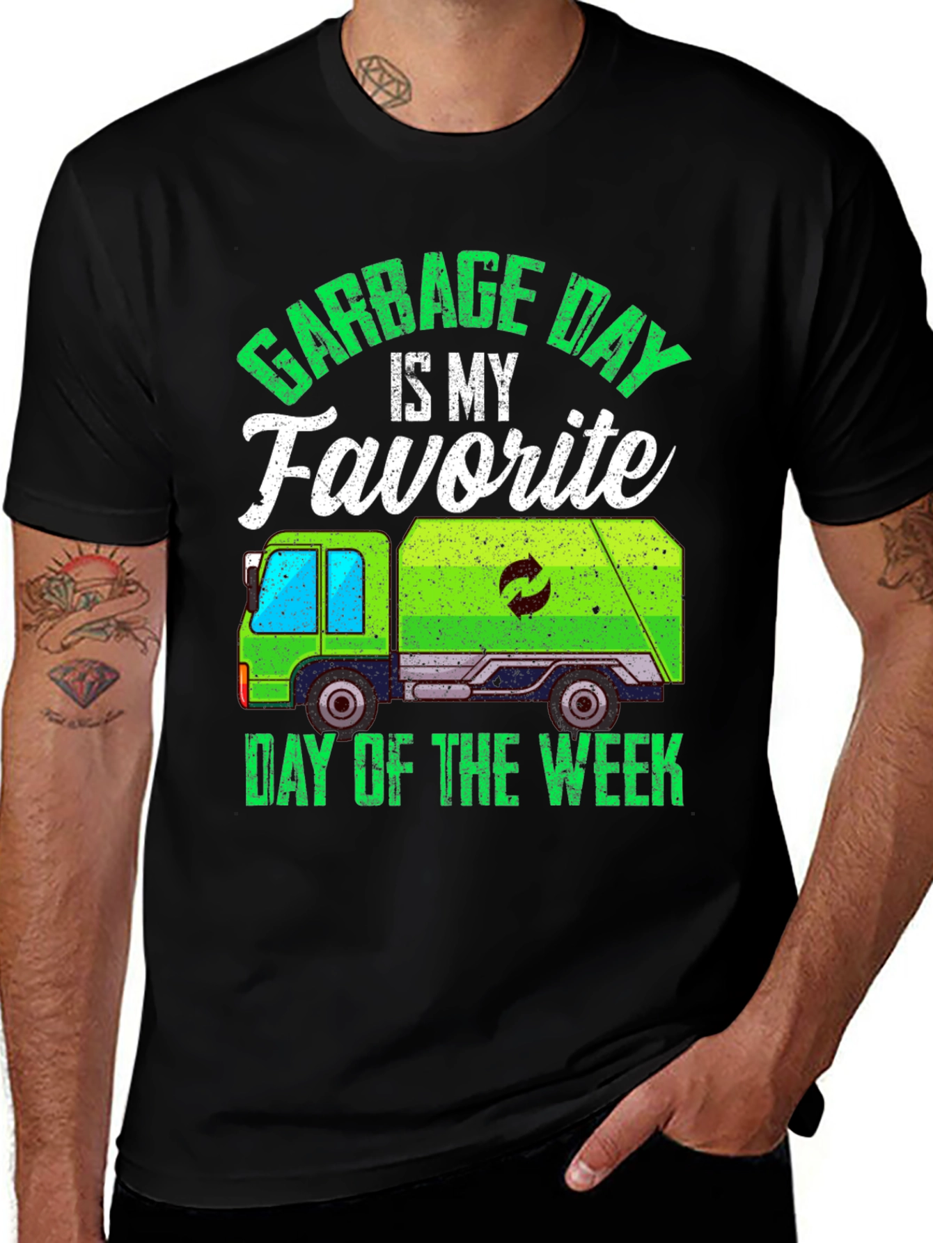 Garbage Day Is My Favorite T-Shirt