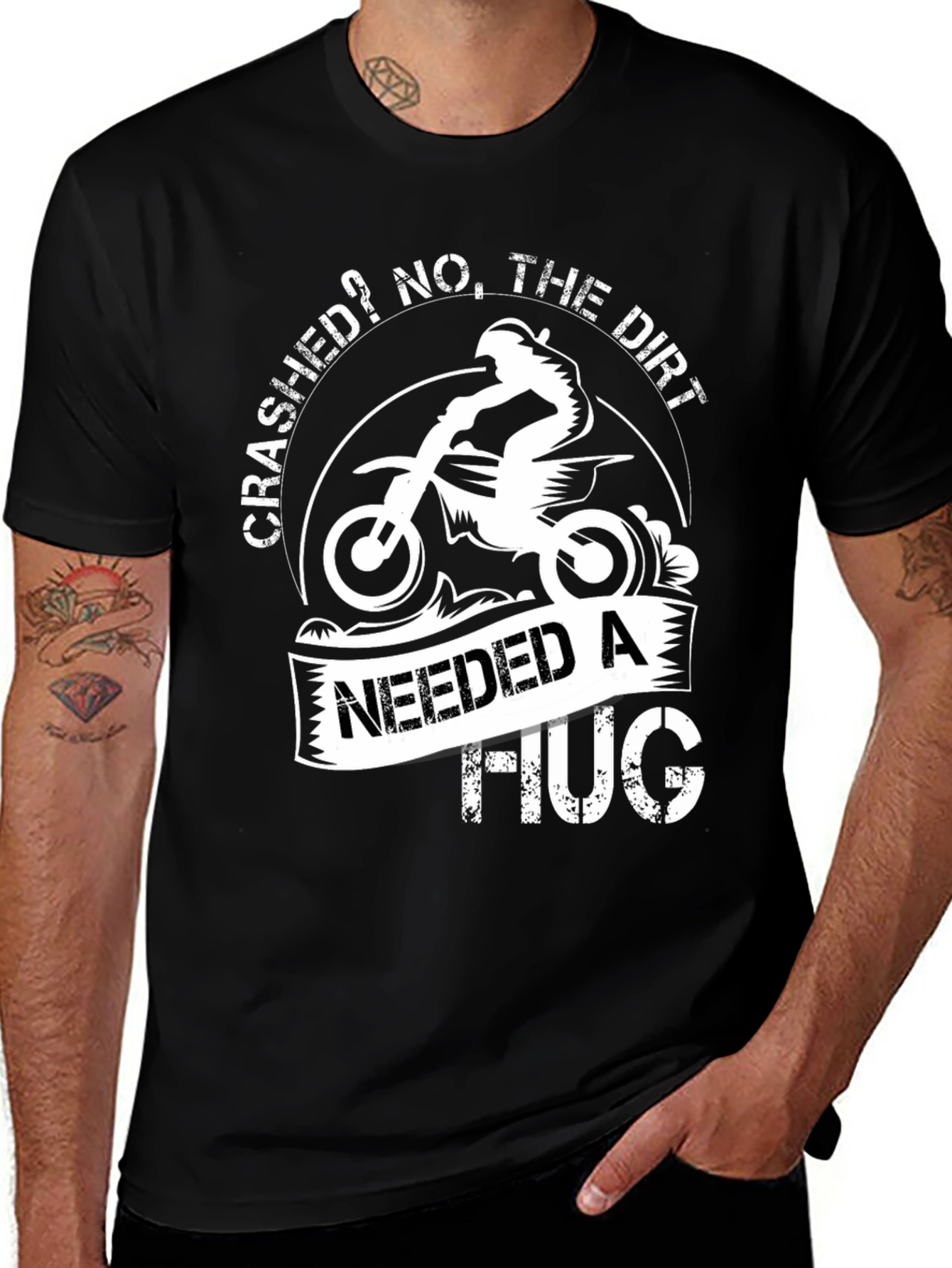 Variant 26 of Crashed? Dirt Needed a Hug T-Shirt