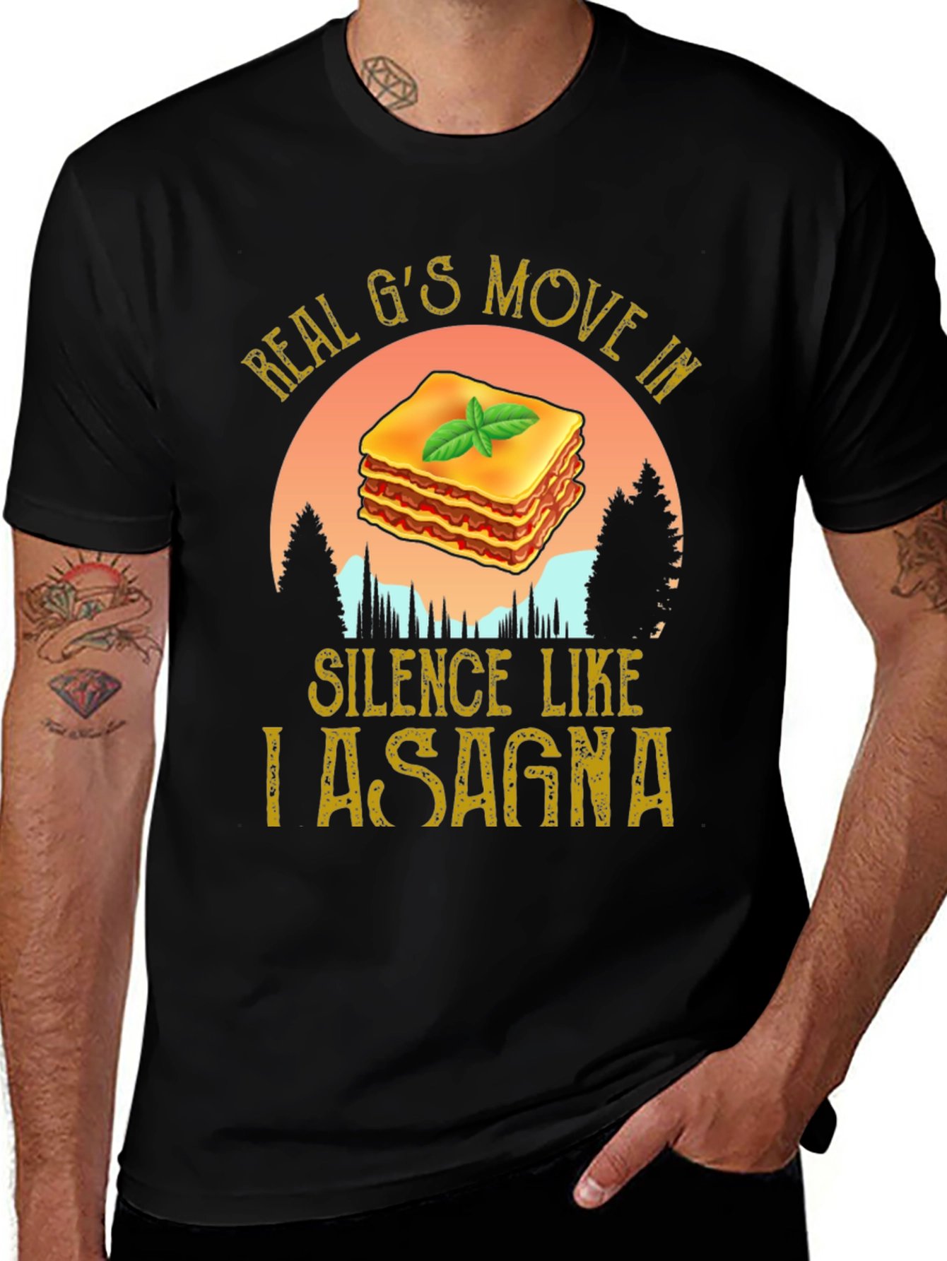Variant 25 of Real G's Move in Silence Like Lasagna T-Shirt