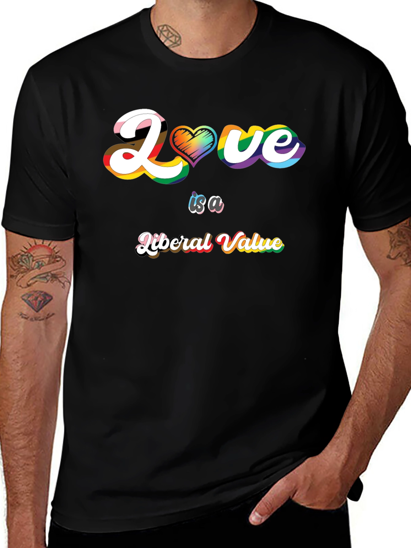 Love is a Liberal Value LGBTQ+ Pride T-Shirt