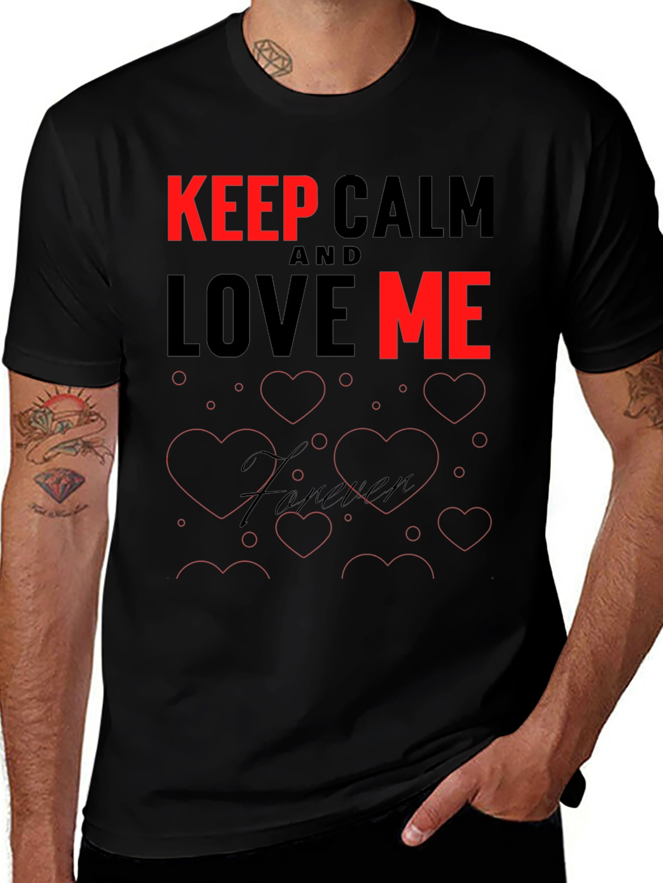 Variant 5 of Keep Calm and Love Me T-Shirt