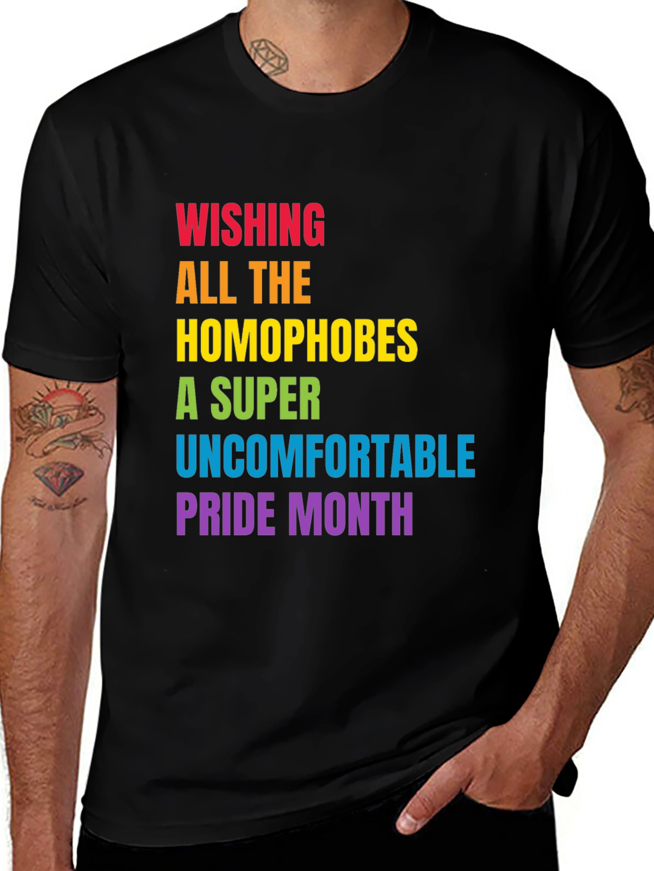 Wishing Homophobes Uncomfortable Pride Month T-Shirt