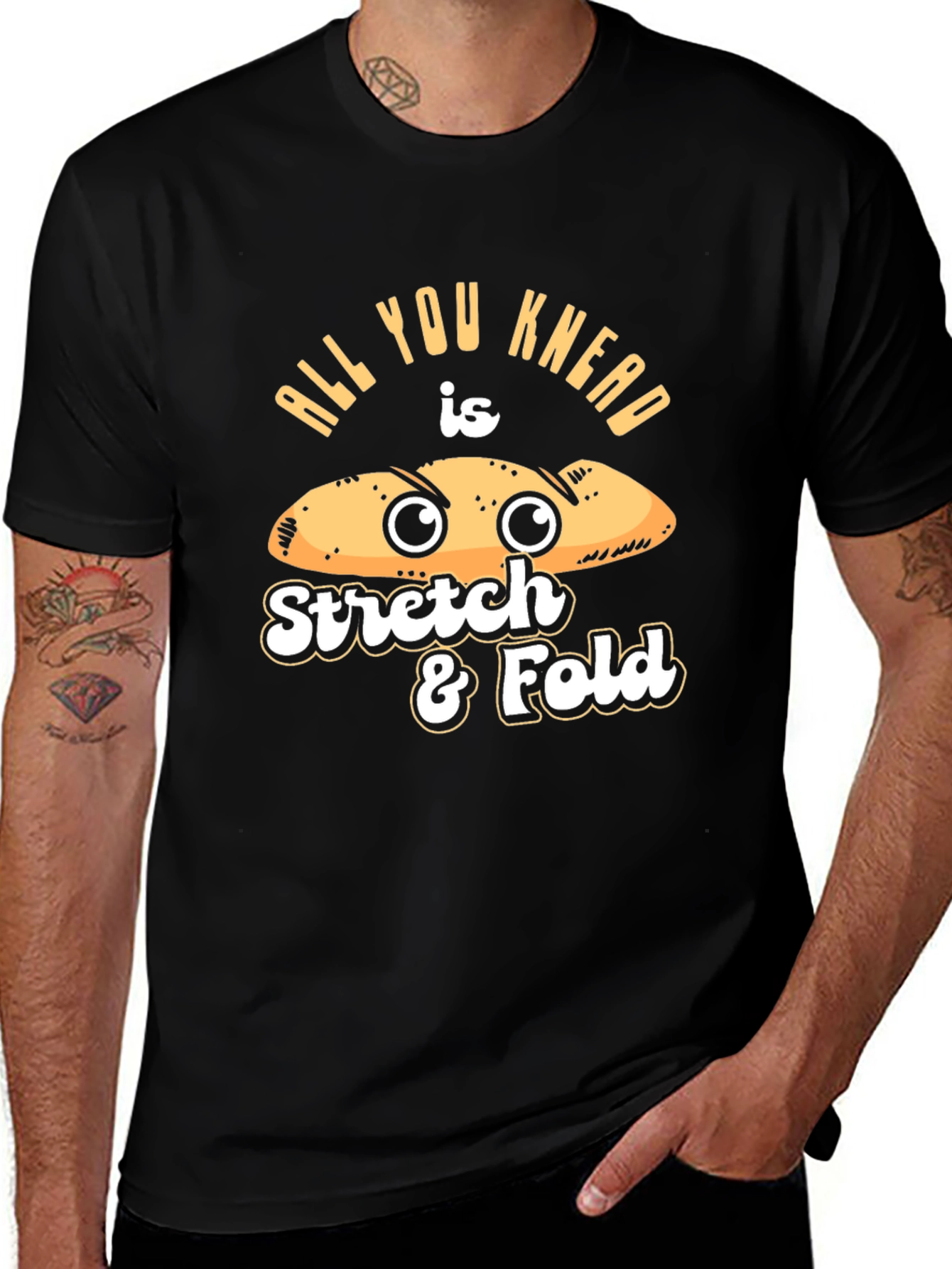 Variant 24 of All You Knead Is Stretch & Fold T-Shirt