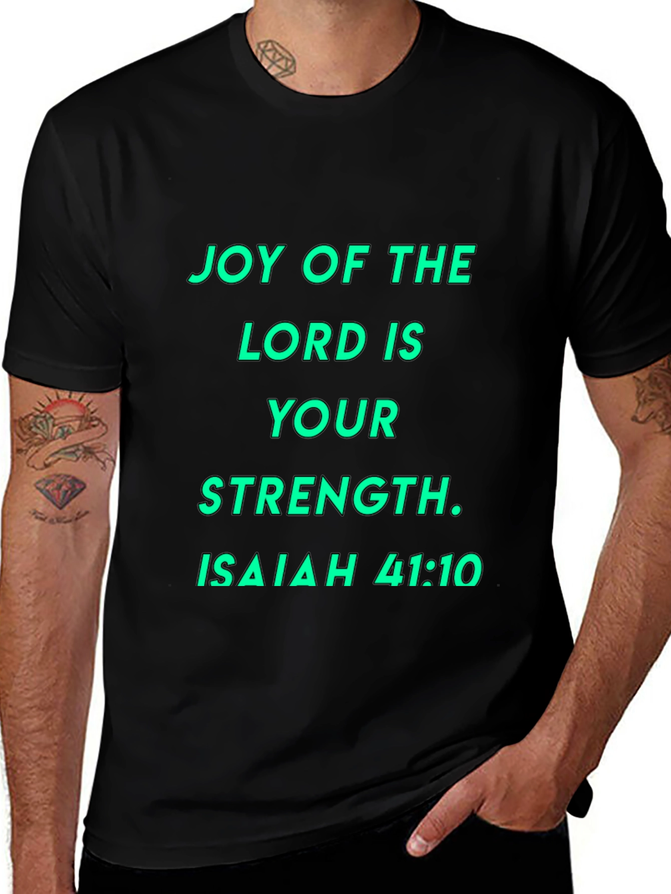 Variant 26 of Joy of the Lord T-Shirt - Isaiah 41:10