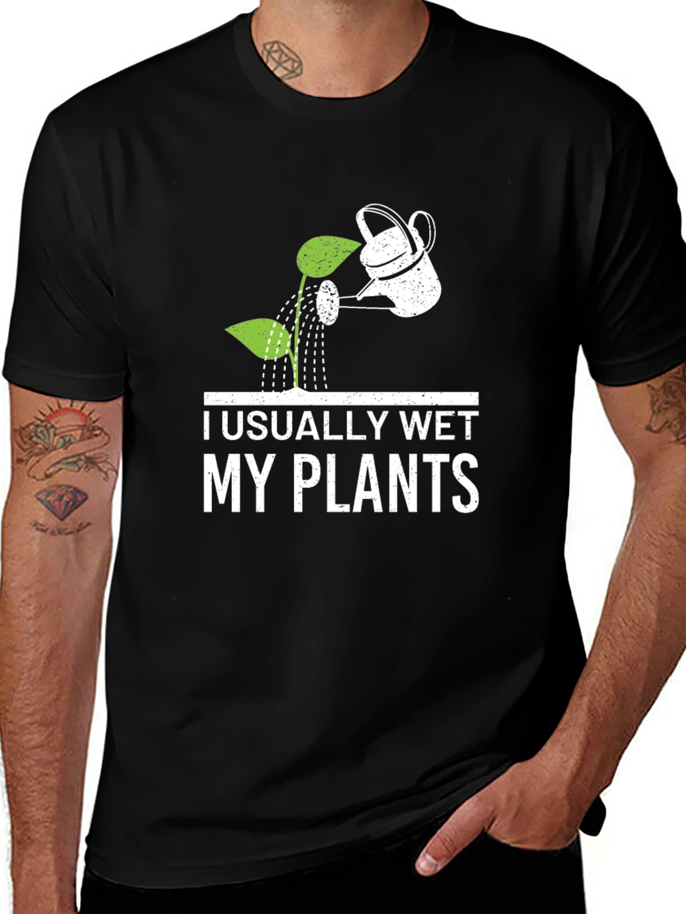 Variant 7 of I Usually Wet My Plants Graphic T-Shirt