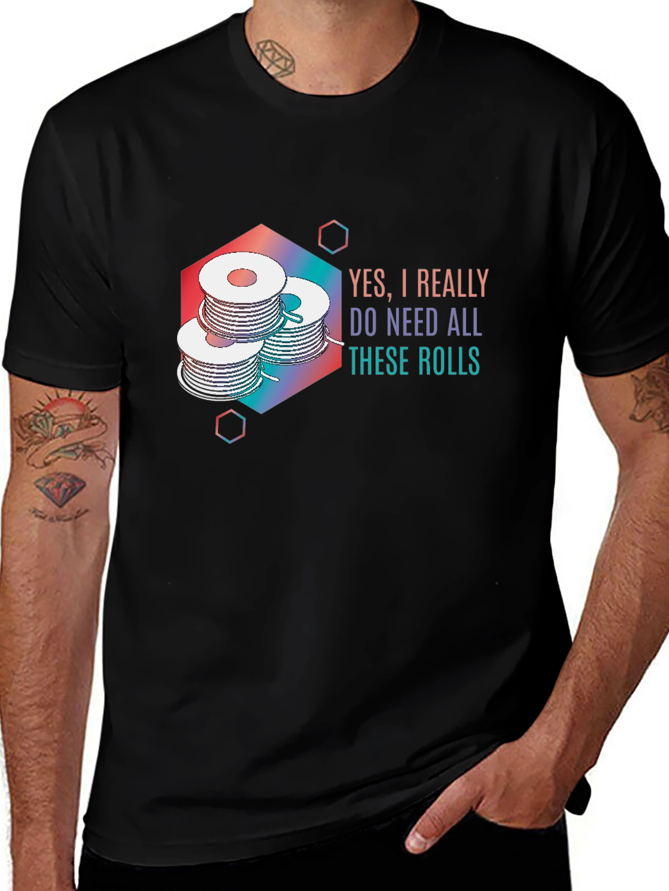 Variant 24 of Yes, I Really Do Need All These Rolls T-Shirt